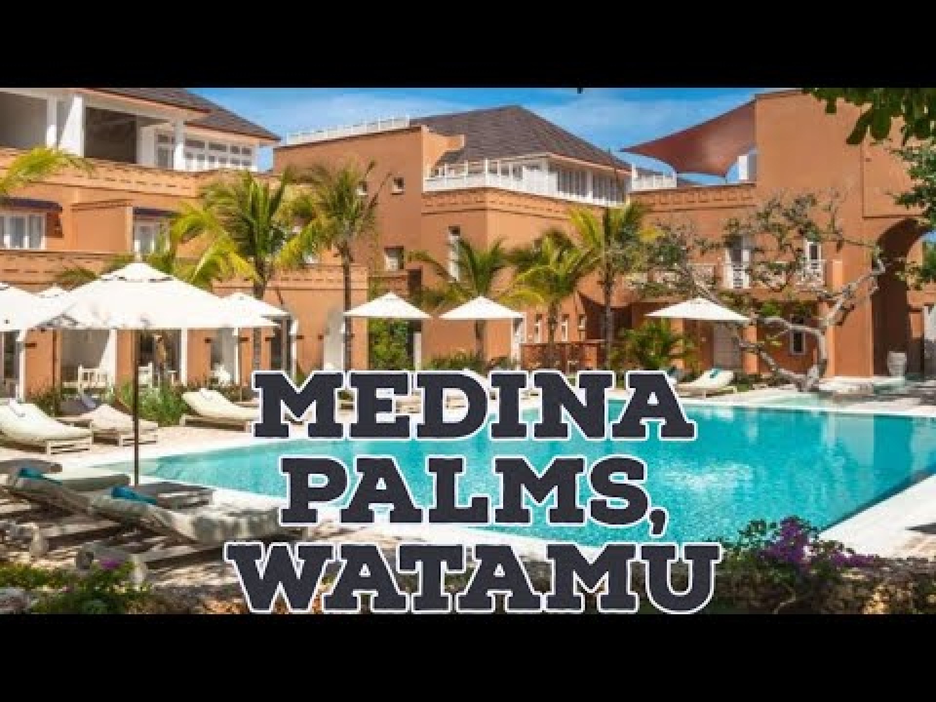 Medina Palms Resort: Most Luxurious Resort in North Coast Kenya Medina Palms Resort: Most Luxurious Resort in North Coast Kenya