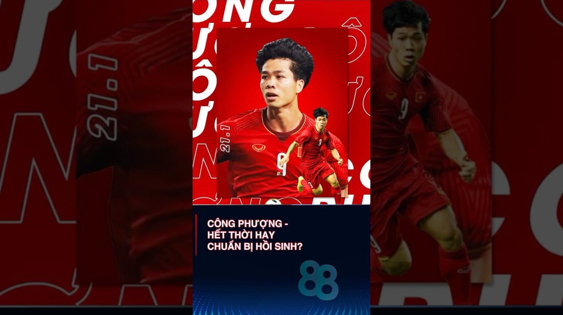 CÔNG PHƯỢNG – HẾT THỜI HAY CHUẨN BỊ HỒI SINH? #football #bongdavietnam #lucky88 CÔNG PHƯỢNG – HẾT THỜI HAY CHUẨN BỊ HỒI SINH? #football #bongdavietnam #lucky88
