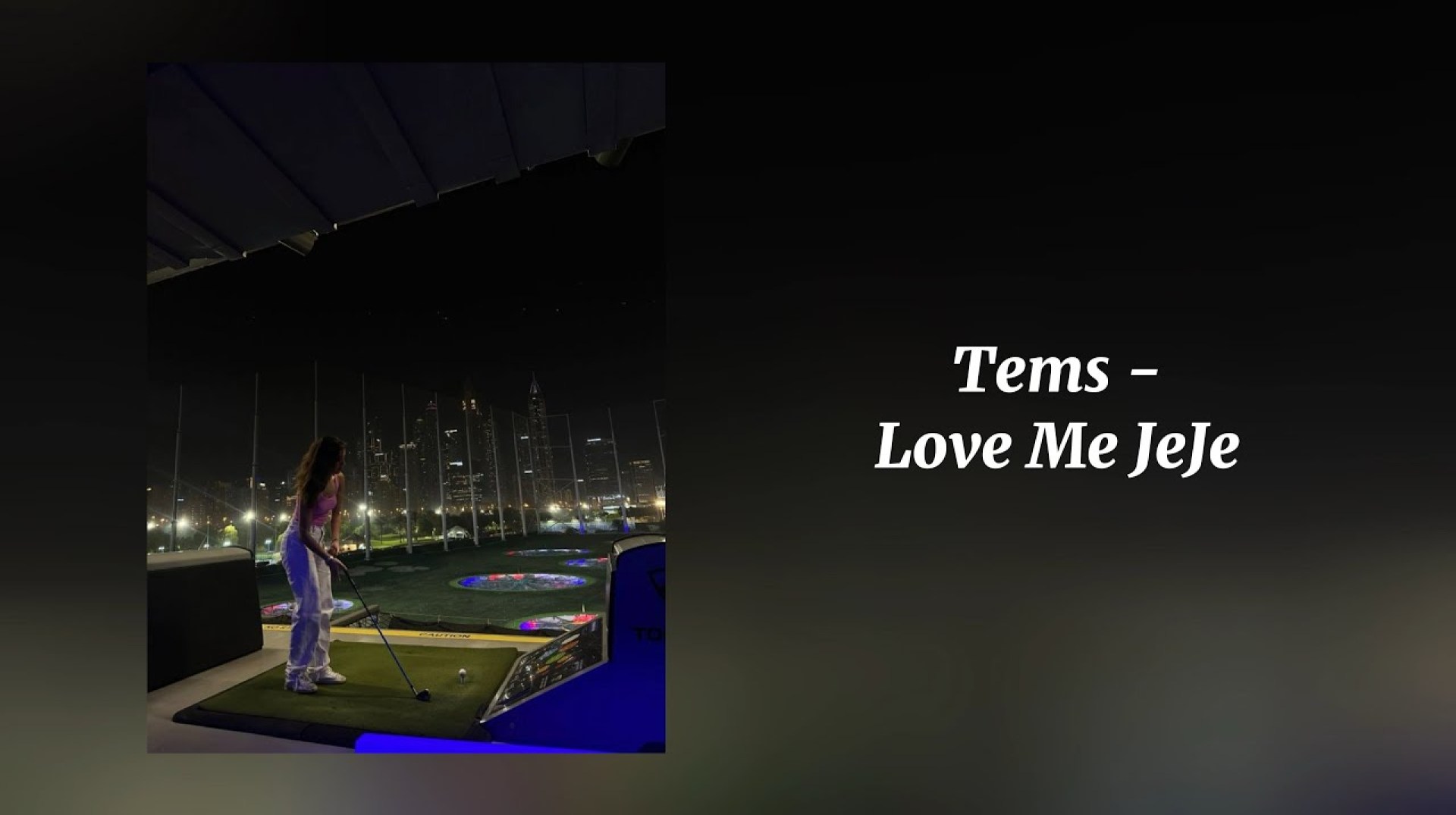 Love Me JeJe – Tems (Sped Up) Love Me JeJe – Tems (Sped Up)