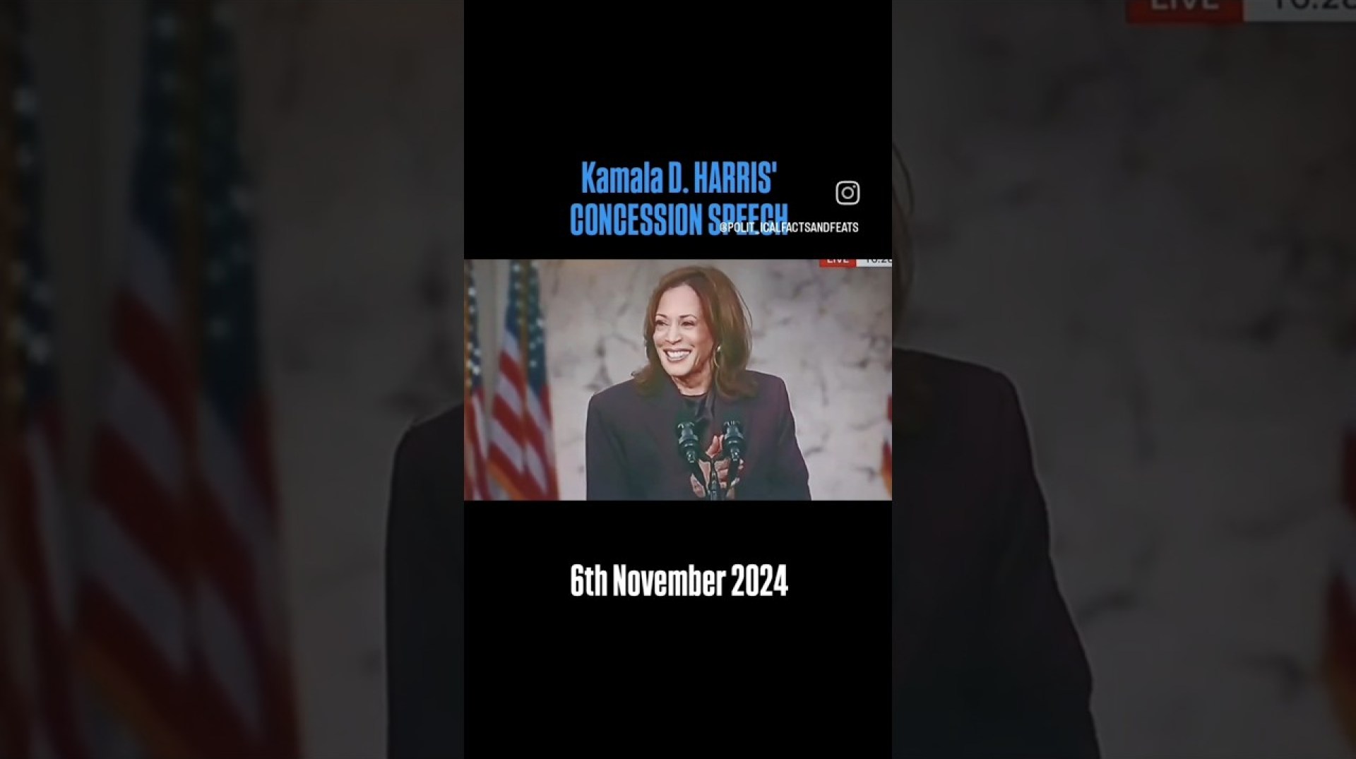 KAMALA HARRIS' CONCESSION SPEECH KAMALA HARRIS' CONCESSION SPEECH