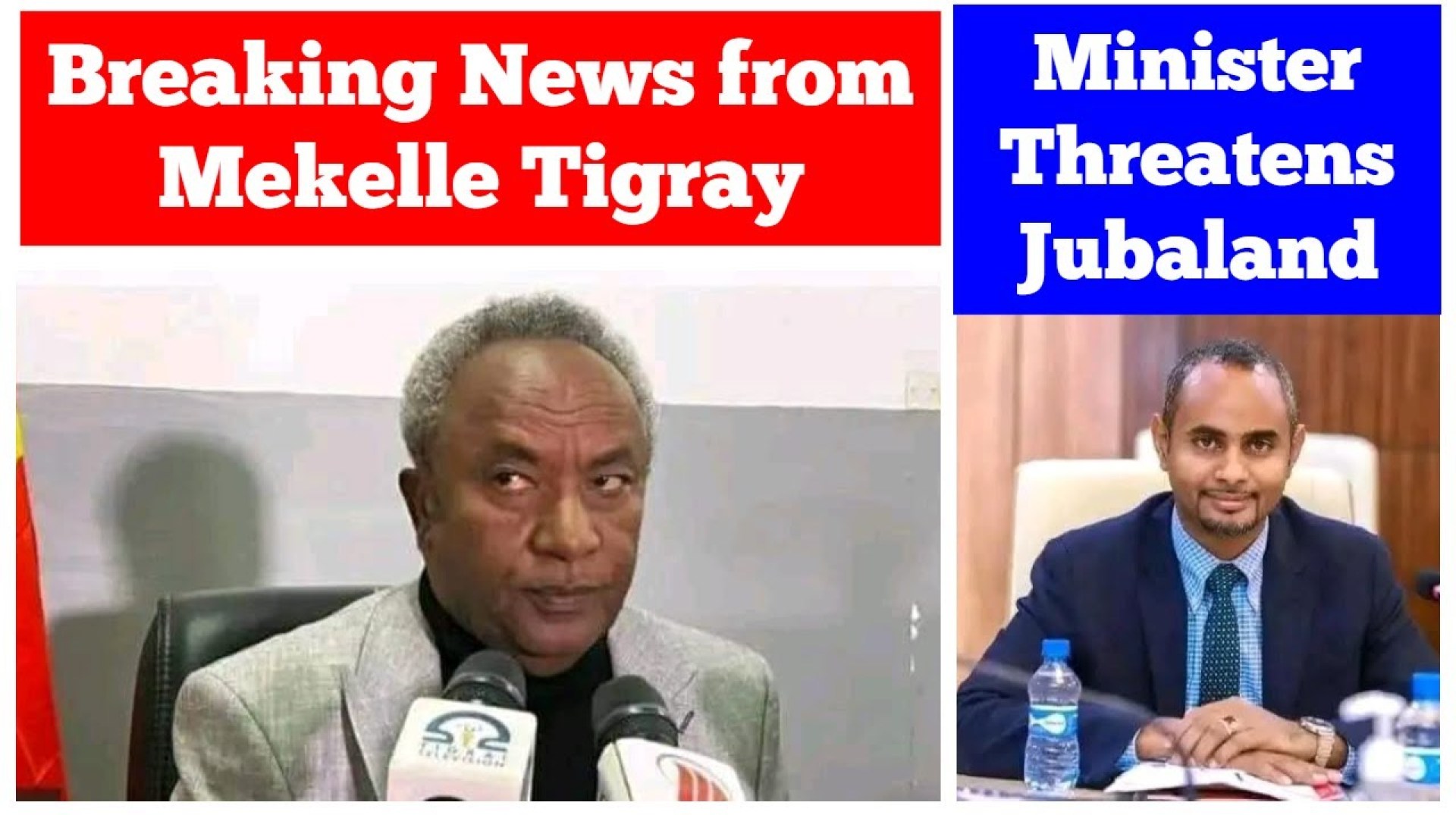 Breaking News from Mekelle Tigray | Somali Minister Threatens Jubaland Breaking News from Mekelle Tigray | Somali Minister Threatens Jubaland