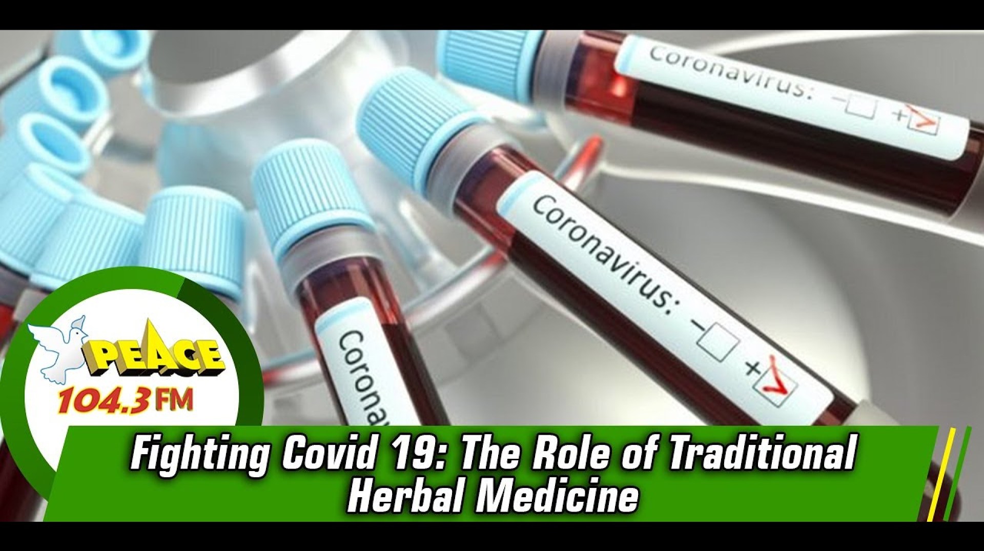 Fighting Covid 19: The Role of Traditional Herbal Medicine (18/05/2020) Fighting Covid 19: The Role of Traditional Herbal Medicine (18/05/2020)