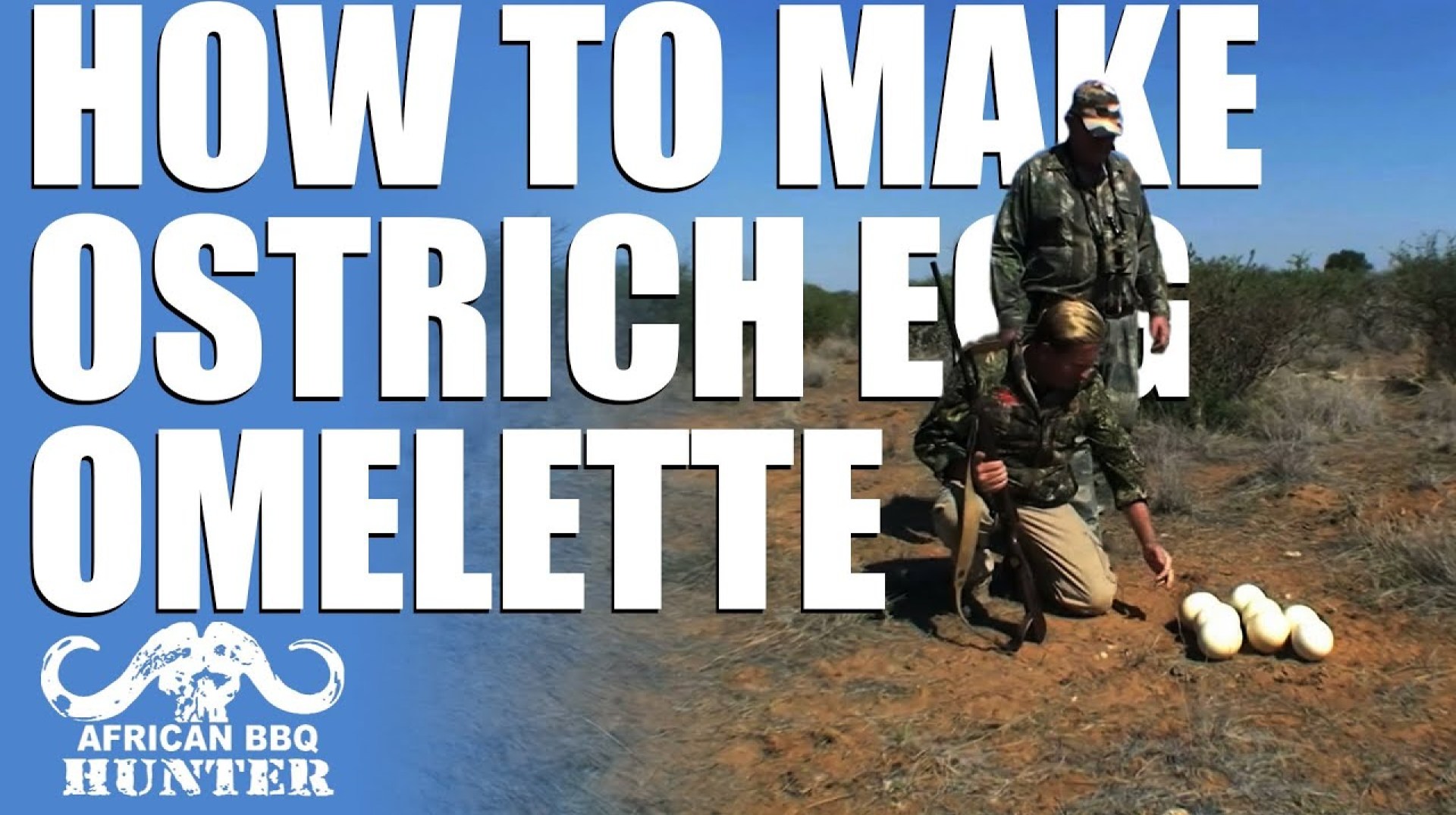 African BBQ Hunter – how to make an ostrich egg omelette African BBQ Hunter – how to make an ostrich egg omelette