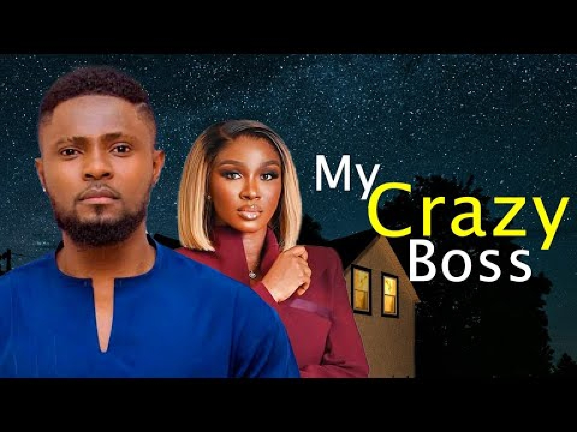 MY CRAZY BOSS – Maurice Sam and Sonia Uche New Nollywood Trending Movie 2025 MY CRAZY BOSS – Maurice Sam and Sonia Uche New Nollywood Trending Movie 2025