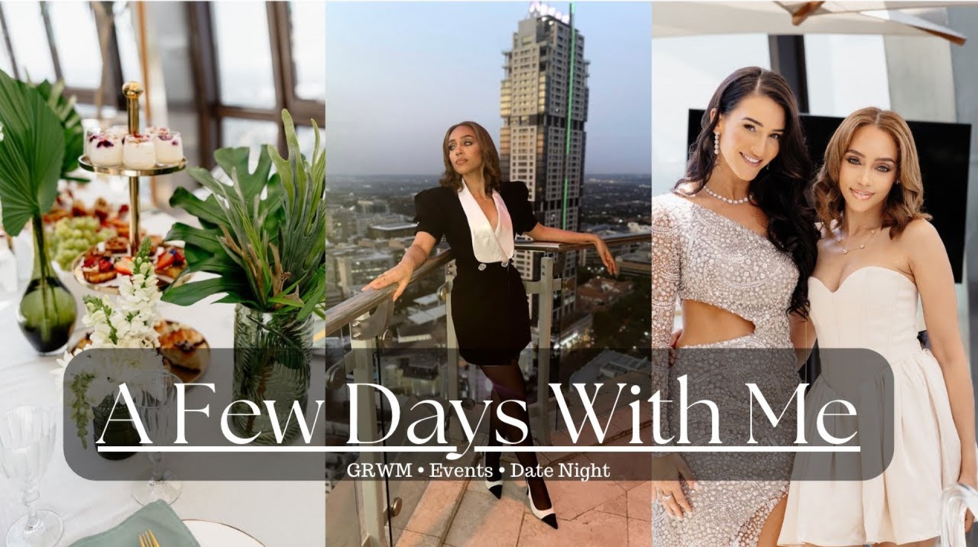Spend a few days with me Vlog | GRWM, EVENTS, DATE NIGHT Spend a few days with me Vlog | GRWM, EVENTS, DATE NIGHT