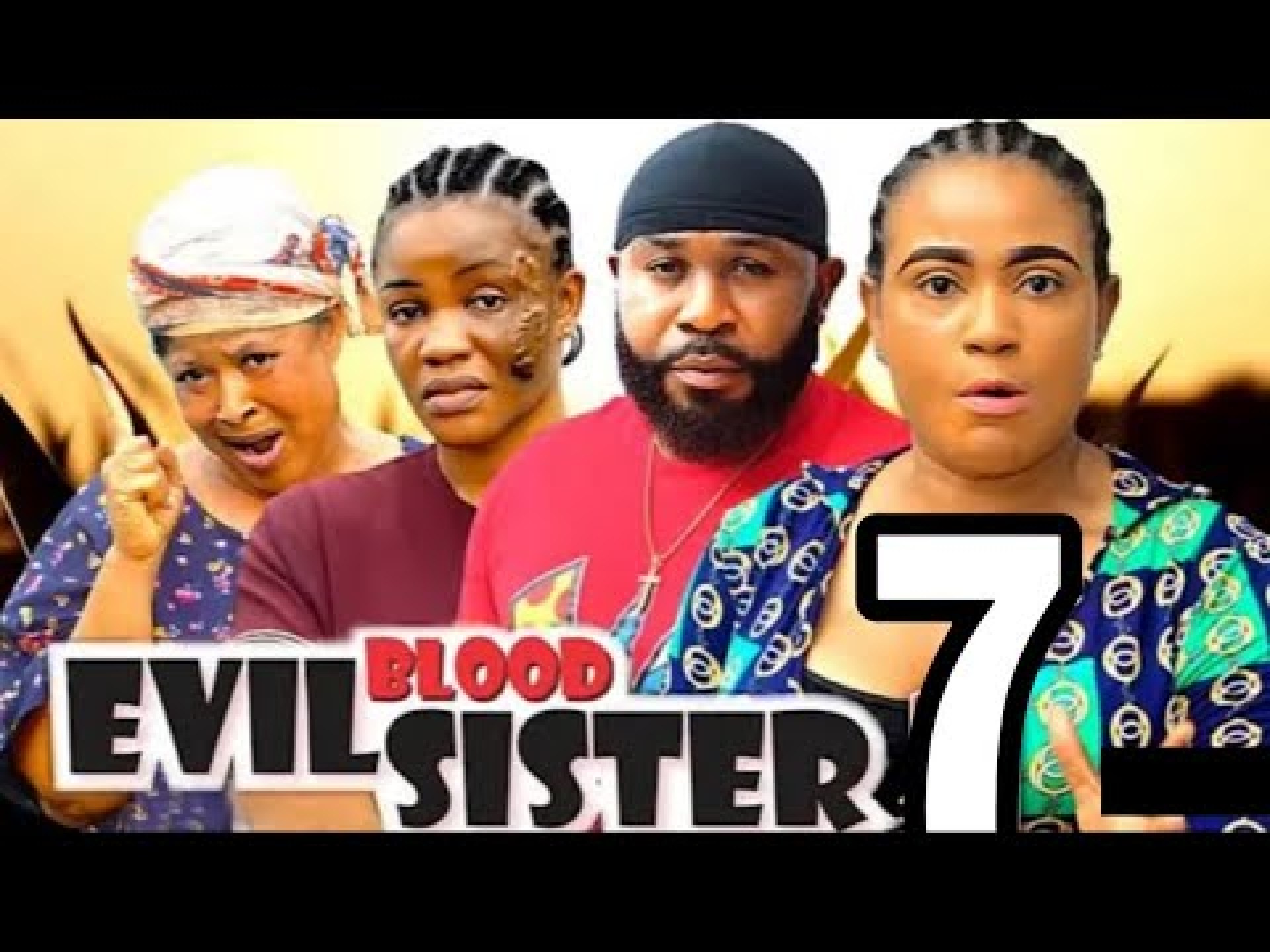 EVIL BLOOD SISTER SEASON 7 (New Trending Nigerian Nollywood Movie 2024) Stanely Igboanugo, Rosabelle EVIL BLOOD SISTER SEASON 7 (New Trending Nigerian Nollywood Movie 2024) Stanely Igboanugo, Rosabelle