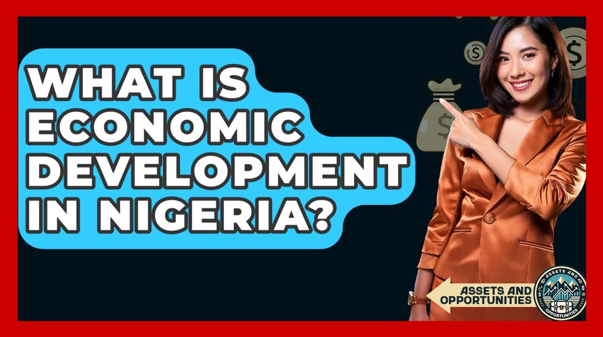 What Is Economic Development In Nigeria? – AssetsandOpportunity.org What Is Economic Development In Nigeria? – AssetsandOpportunity.org