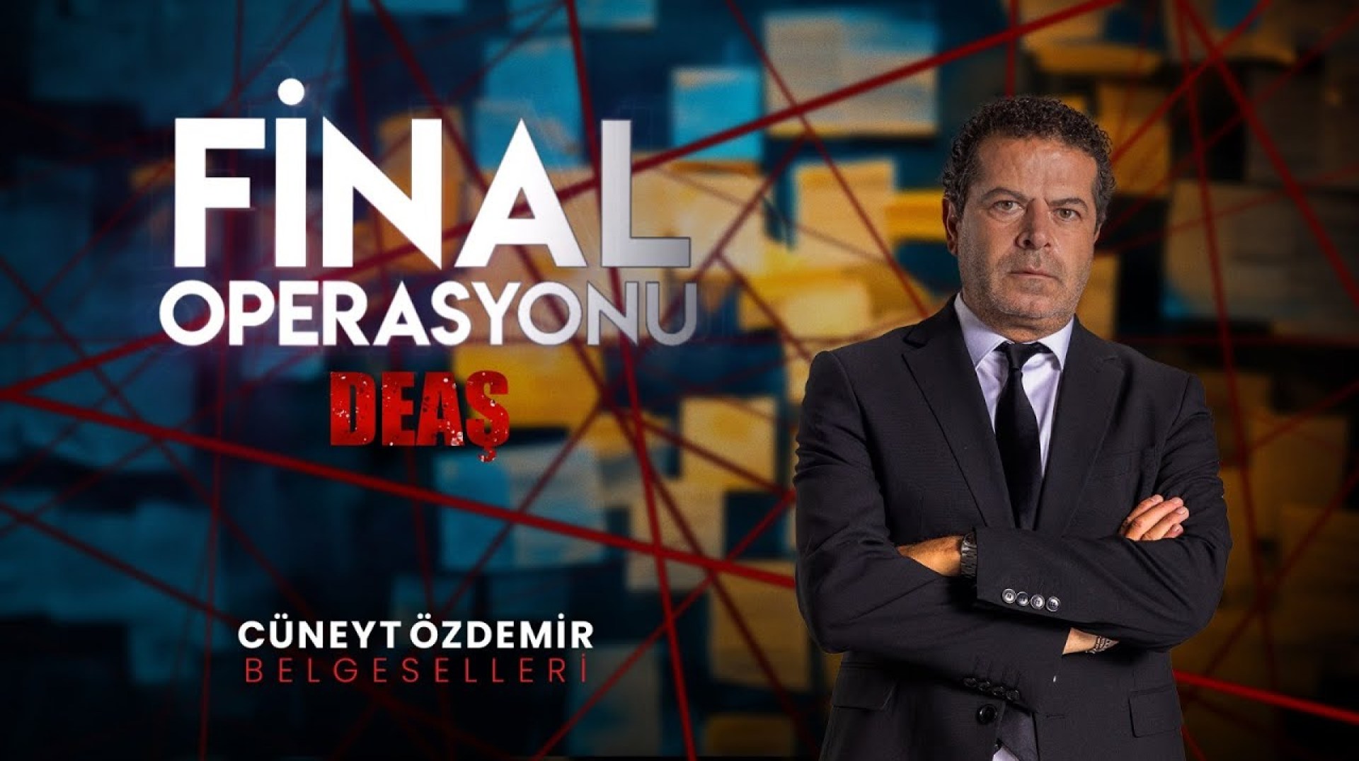 Final Operasyonu: DEAŞ | Cüneyt Özdemir Belgeselleri Final Operasyonu: DEAŞ | Cüneyt Özdemir Belgeselleri