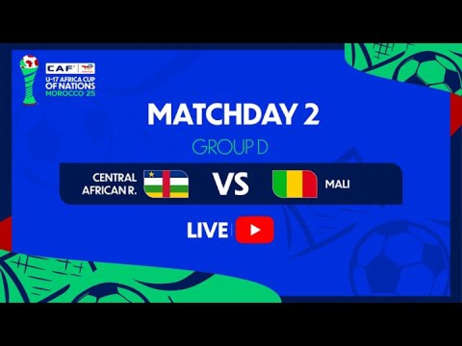 Central African R. vs Mali – U-17 AFRICA CUP OF NATIONS Central African R. vs Mali – U-17 AFRICA CUP OF NATIONS