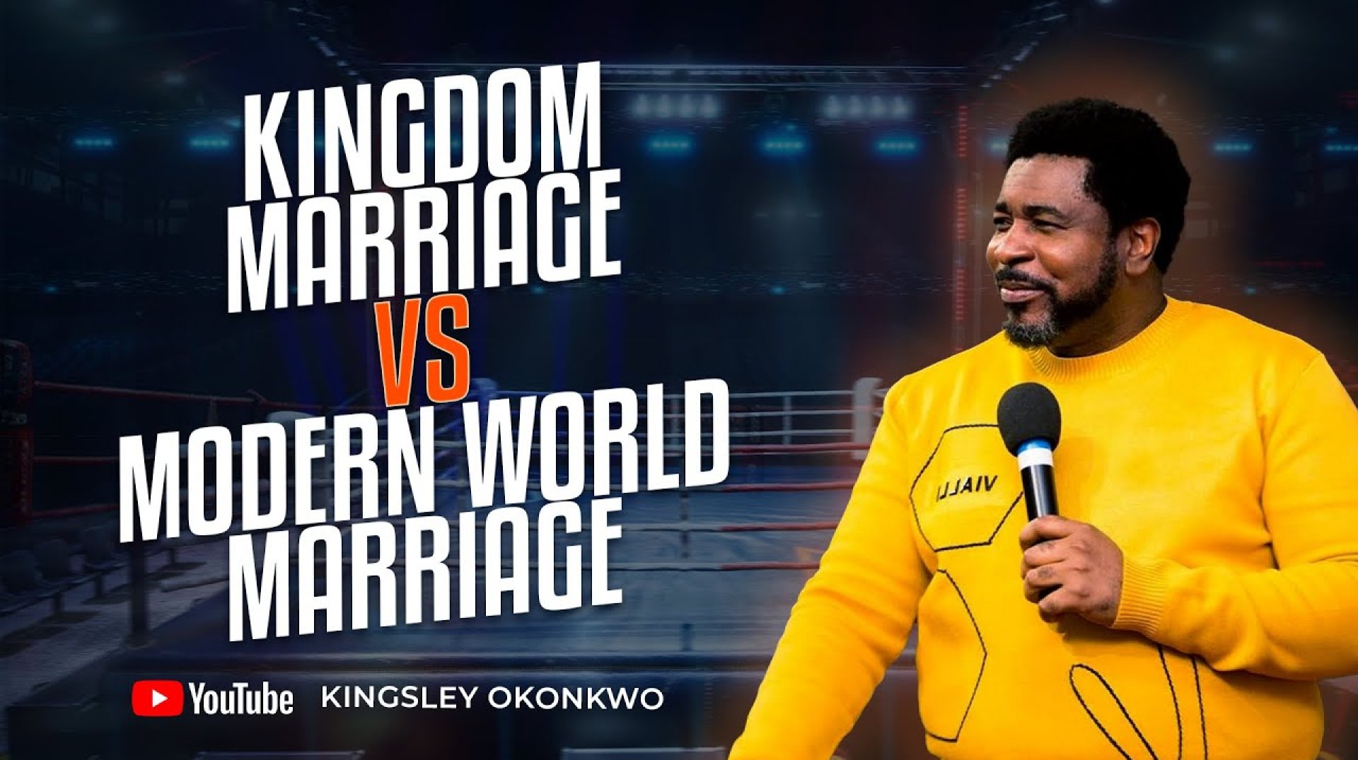 Kingdom Marriage Vs Modern World Marriage | Gods True Design | Kingsley Okonkwo Kingdom Marriage Vs Modern World Marriage | Gods True Design | Kingsley Okonkwo