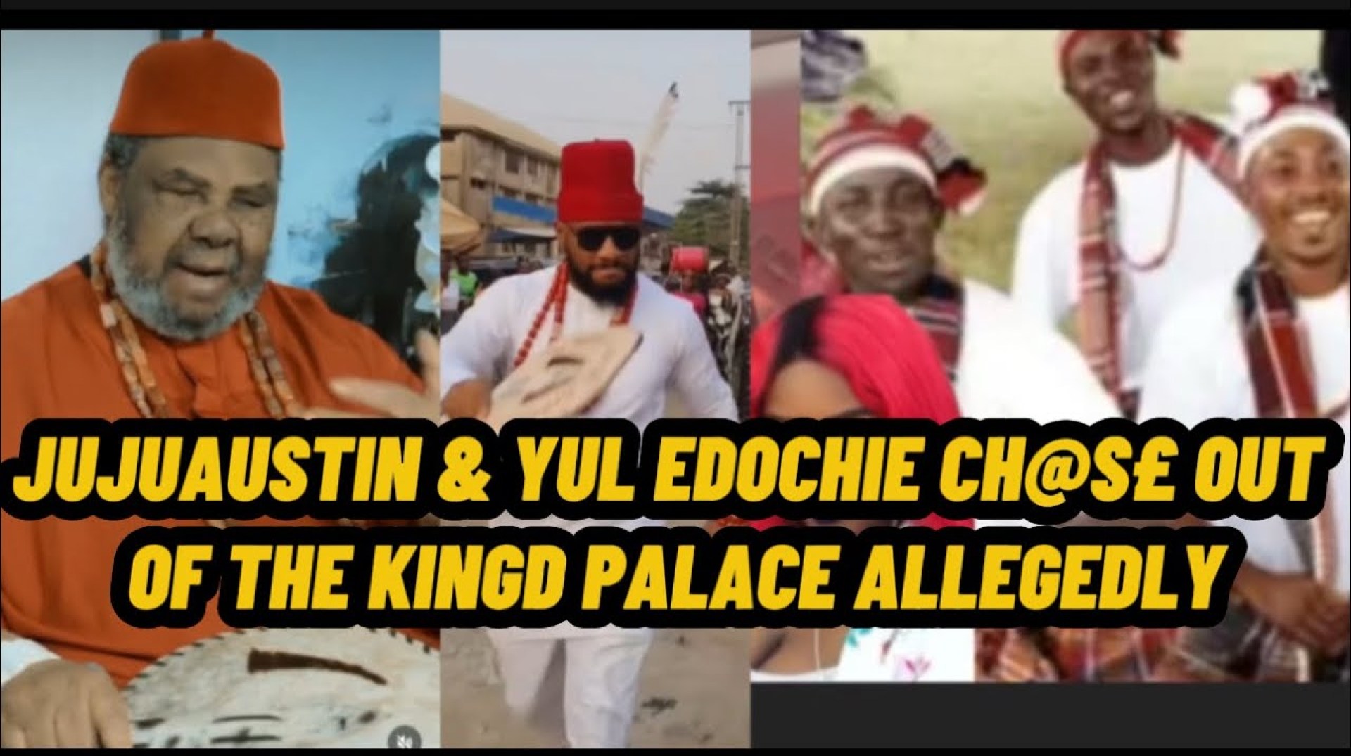 JUJUAUSTIN & YUL EDOCHIE CH@S£ OUT OF THE KINGD PALACE ALLEGEDLY JUJUAUSTIN & YUL EDOCHIE CH@S£ OUT OF THE KINGD PALACE ALLEGEDLY