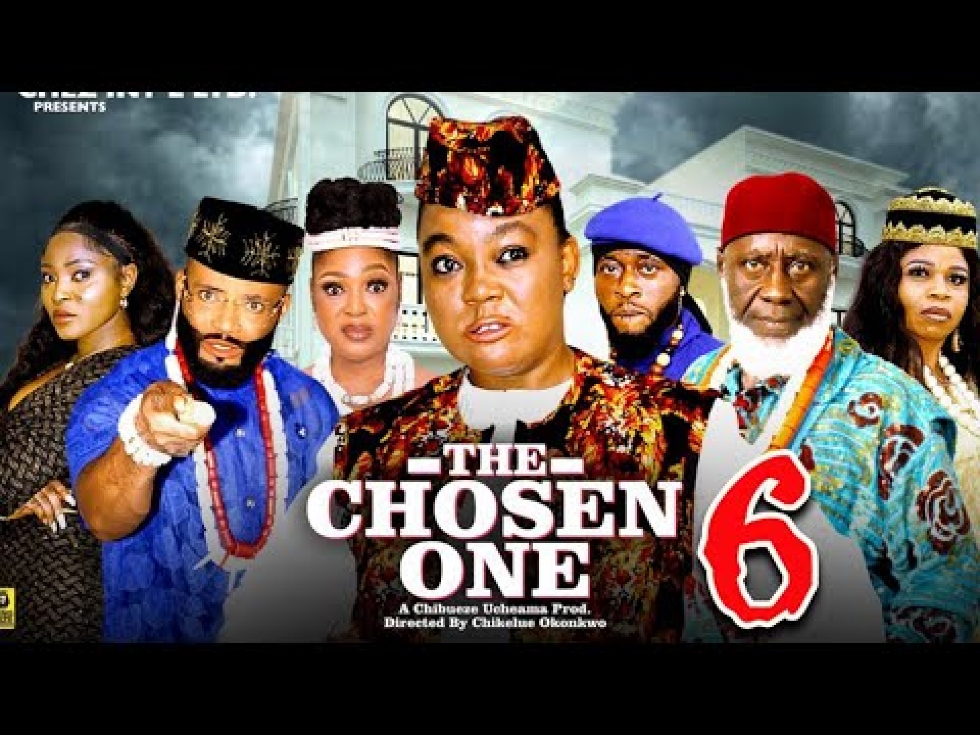 THE CHOSEN ONE S 6 (New Movie) 2025 Latest New Nollywood Movie Rachel Okonkwo THE CHOSEN ONE S 6 (New Movie) 2025 Latest New Nollywood Movie Rachel Okonkwo