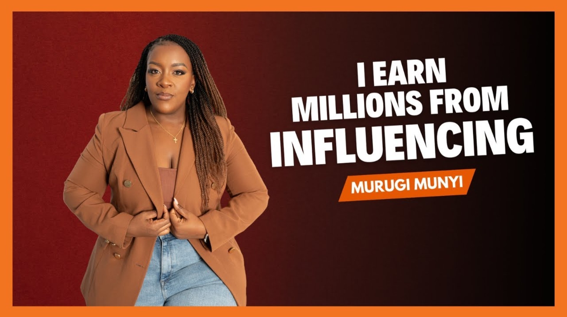 SHE MEANS BUSINESS | Murugi Munyi: I earn millions from influencing SHE MEANS BUSINESS | Murugi Munyi: I earn millions from influencing