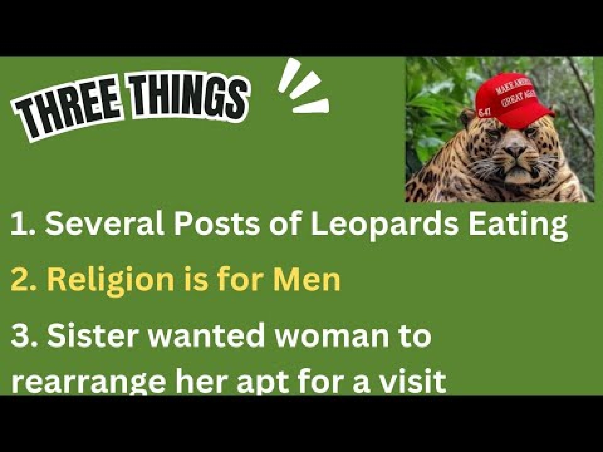 Leopards are Feasting, Religion is for Men, Gasp Worthy Audacity Leopards are Feasting, Religion is for Men, Gasp Worthy Audacity