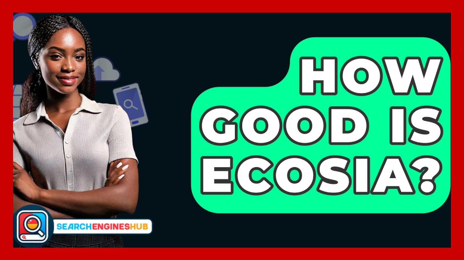 How Good Is Ecosia? – SearchEnginesHub.com How Good Is Ecosia? – SearchEnginesHub.com