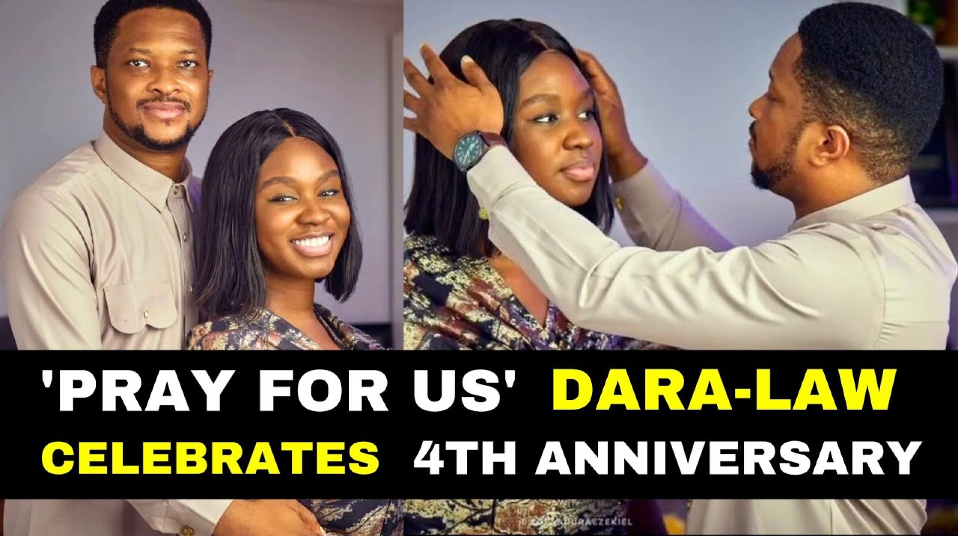 'PRAY FOR US ' Darasimi and Lawrence Oyor Celebrates 4th Wedding Anniversary 'PRAY FOR US ' Darasimi and Lawrence Oyor Celebrates 4th Wedding Anniversary