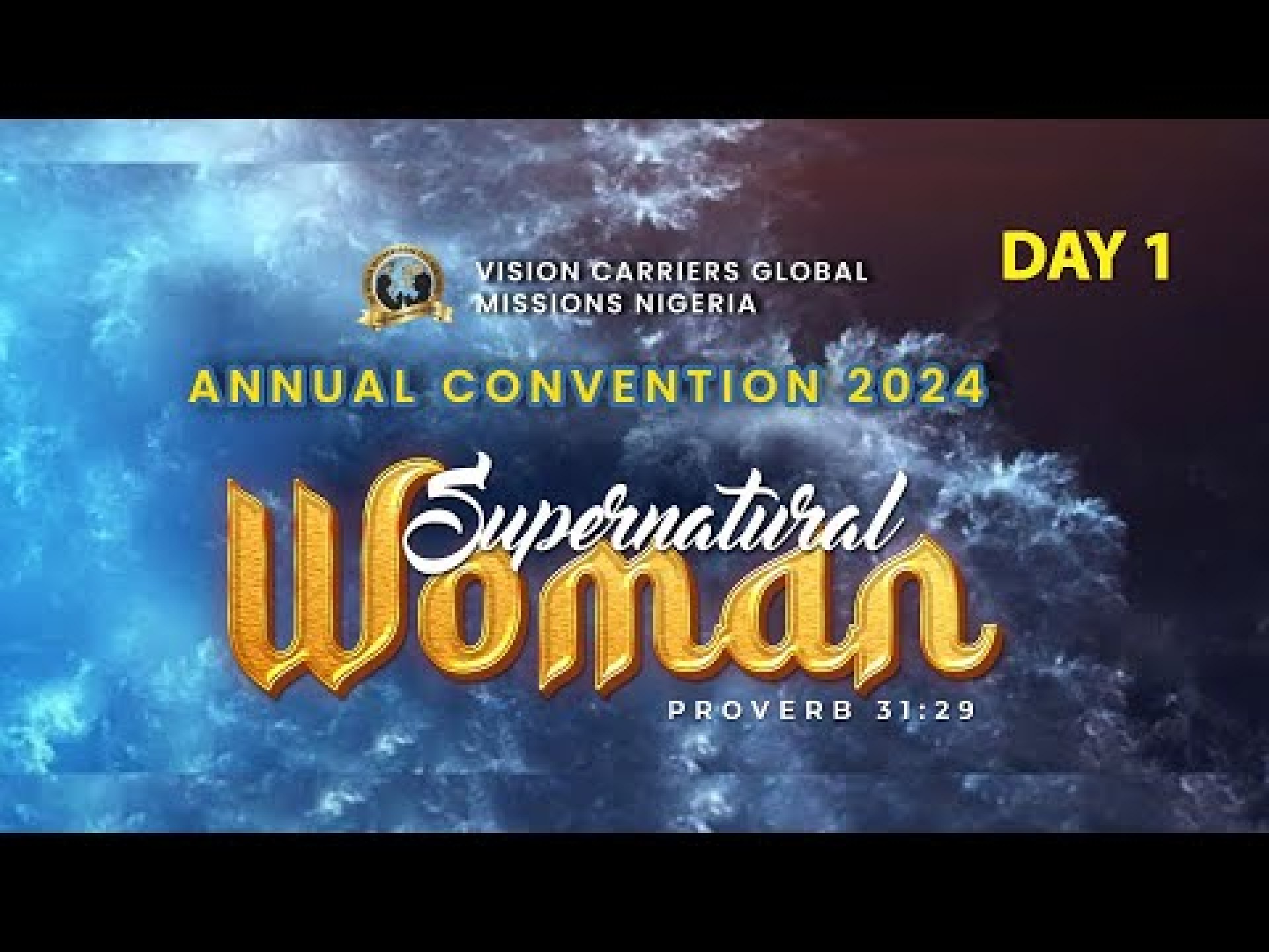 Vision Carriers Global Missions Nigeria Convention 2024 | SUPERNATURAL WOMAN | DAY 1 Vision Carriers Global Missions Nigeria Convention 2024 | SUPERNATURAL WOMAN | DAY 1