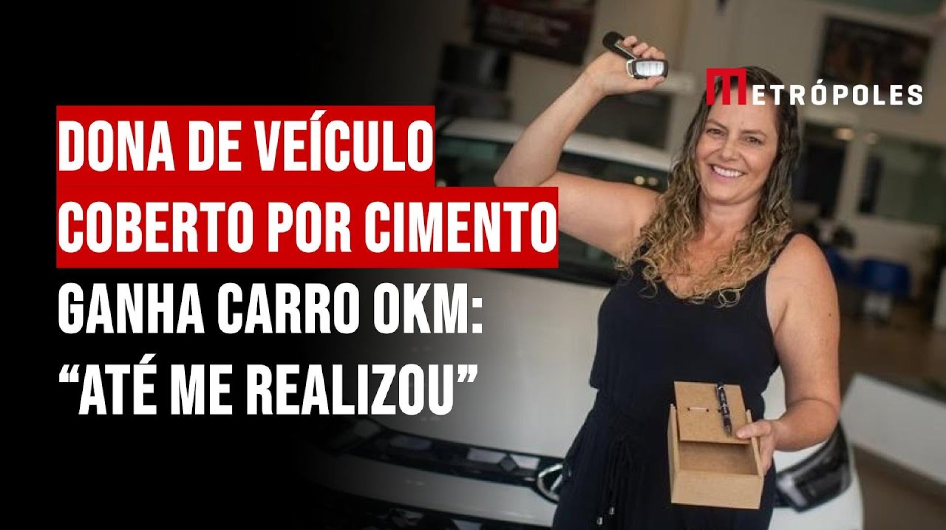 Dona de veículo coberto por cimento ganha carro 0km: “Até me realizou” Dona de veículo coberto por cimento ganha carro 0km: “Até me realizou”