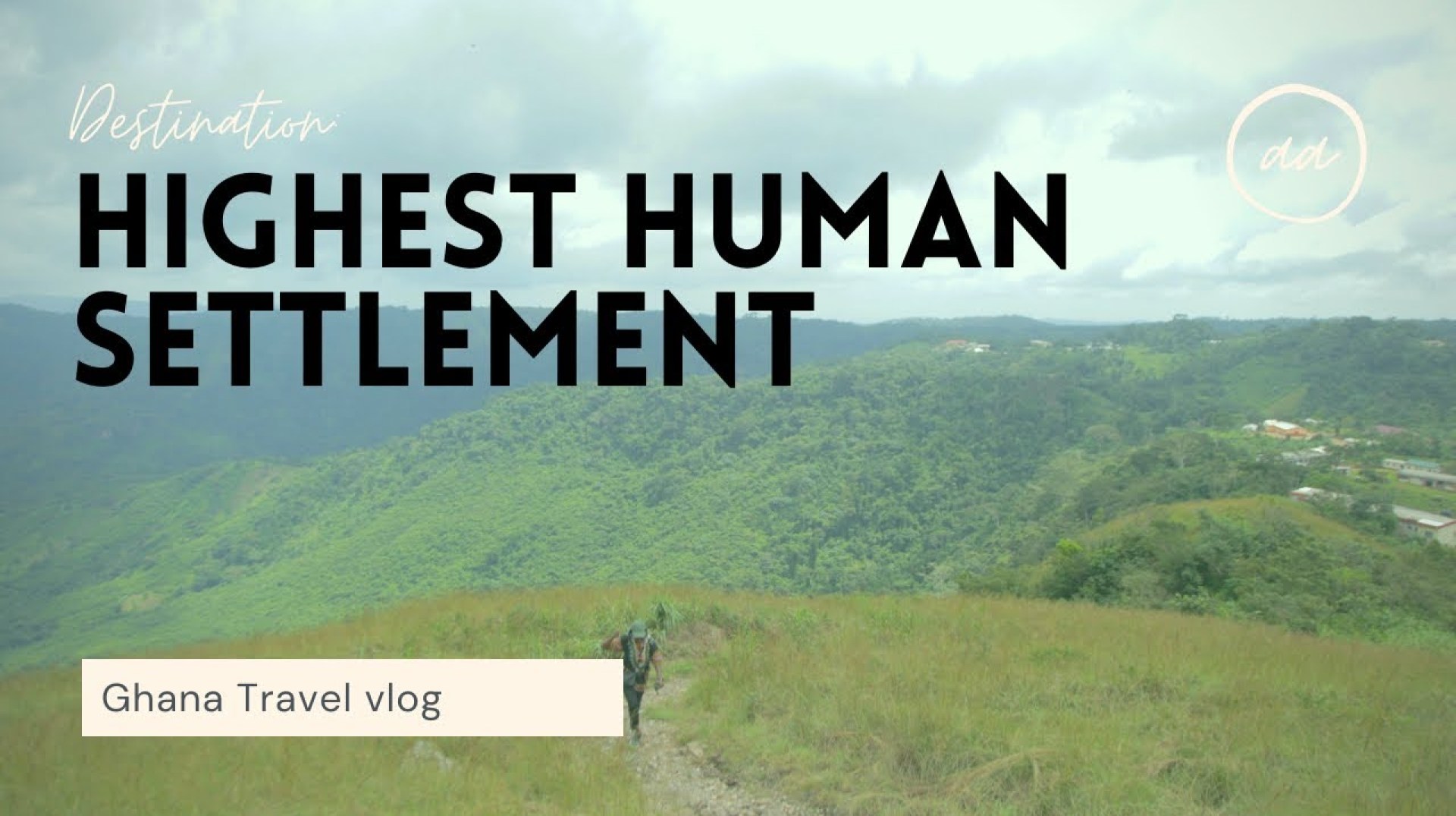 HIKING THE HIGHEST HUMAN SETTLEMENT IN GHANA , MOUNT GEMI HIKING THE HIGHEST HUMAN SETTLEMENT IN GHANA , MOUNT GEMI
