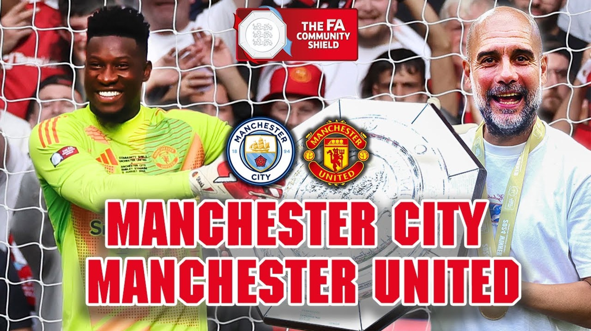 When Manchester City Got Their Revenge Over Manchester United in the Community Shield When Manchester City Got Their Revenge Over Manchester United in the Community Shield