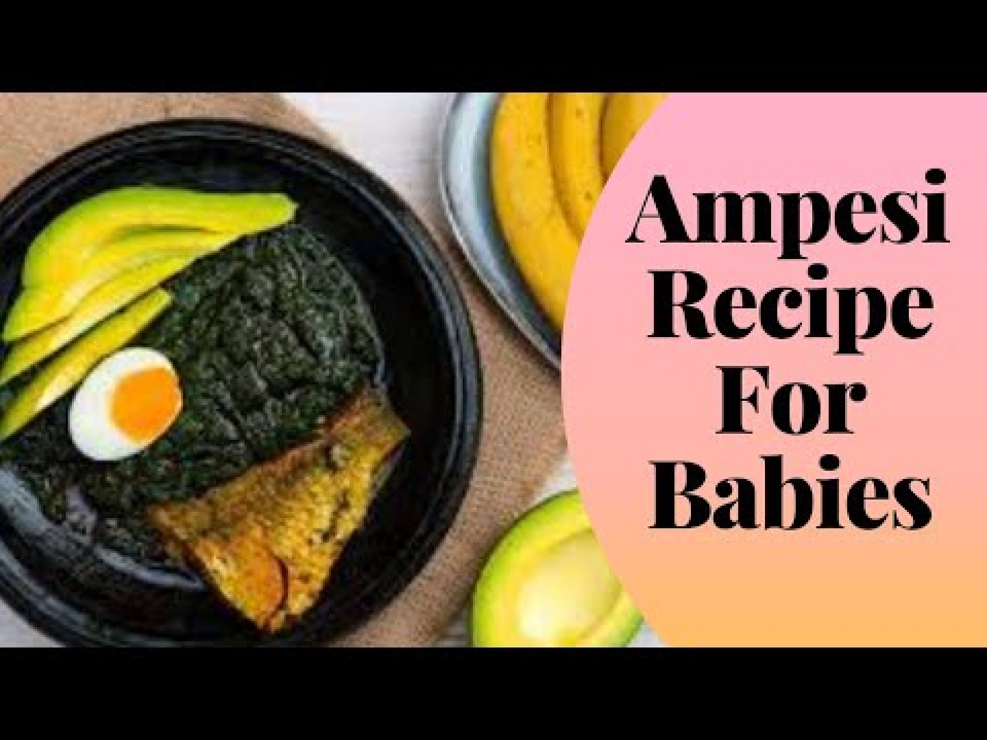 Ghanaian Baby Food | Cooking Ampesi For My 7-Month Old Baby | Healthy Ghanaian Meals For Babies Ghanaian Baby Food | Cooking Ampesi For My 7-Month Old Baby | Healthy Ghanaian Meals For Babies