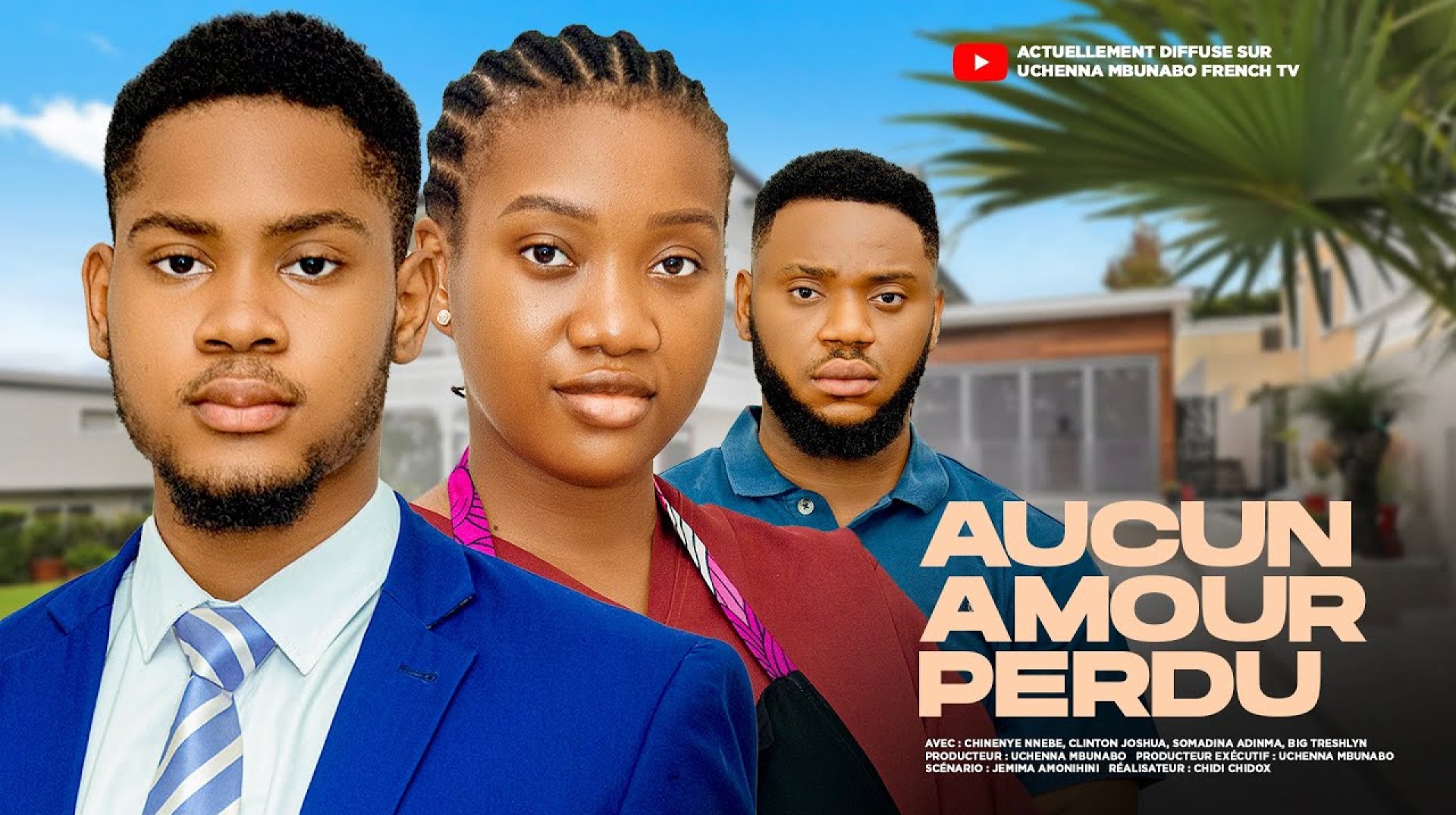 AUCUN AMOUR PERDU – CLINTON JOSHUA, CHINENYE NNEBE, SOMADINA ADINMA Film Nigérian En Français AUCUN AMOUR PERDU – CLINTON JOSHUA, CHINENYE NNEBE, SOMADINA ADINMA Film Nigérian En Français