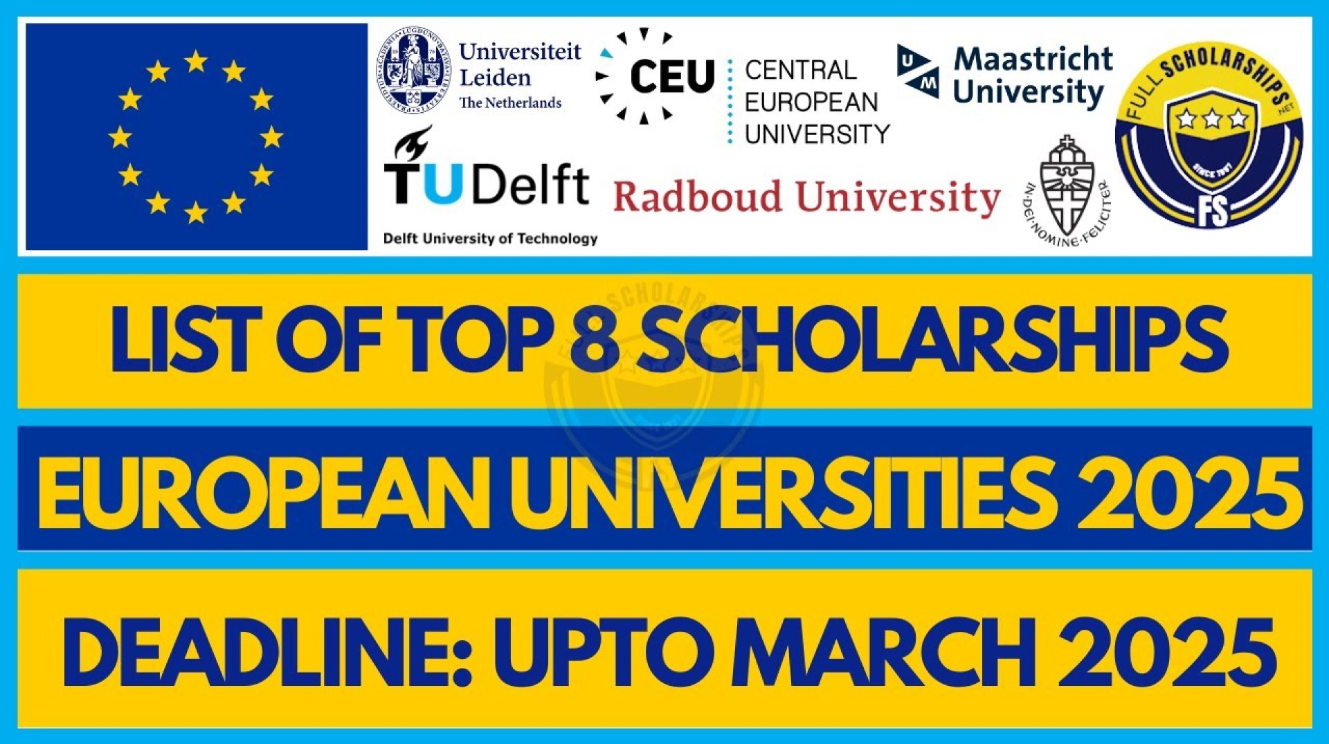Top Scholarships in European Universities 2025 Study in Europe for Undergraduate, Postgraduate, PhD Top Scholarships in European Universities 2025 Study in Europe for Undergraduate, Postgraduate, PhD