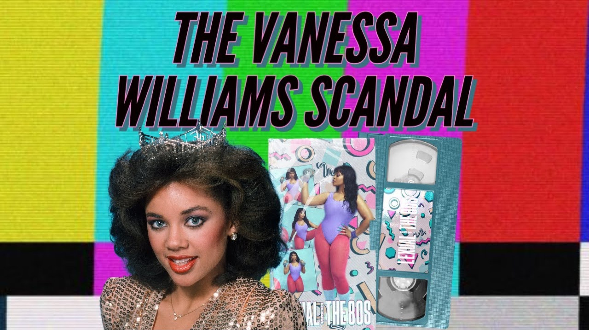 The Vanessa Williams Scandal The Vanessa Williams Scandal