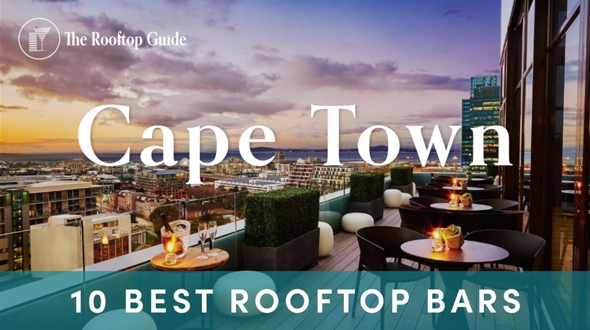 10 Best Rooftop Bars in Cape Town – 2025 10 Best Rooftop Bars in Cape Town – 2025