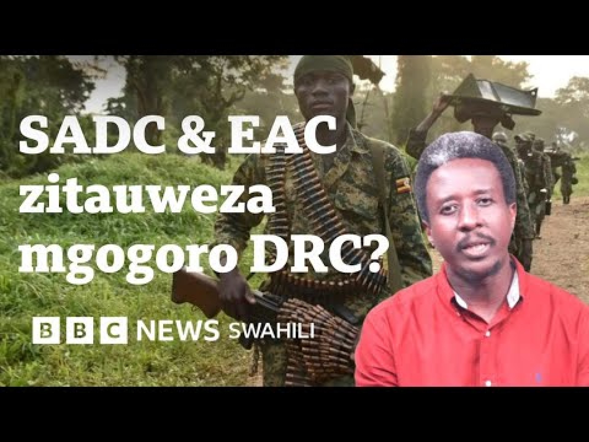 Mzozo DRC: SADC na EAC kukutana Tanzania kutaleta matunda? Mzozo DRC: SADC na EAC kukutana Tanzania kutaleta matunda?