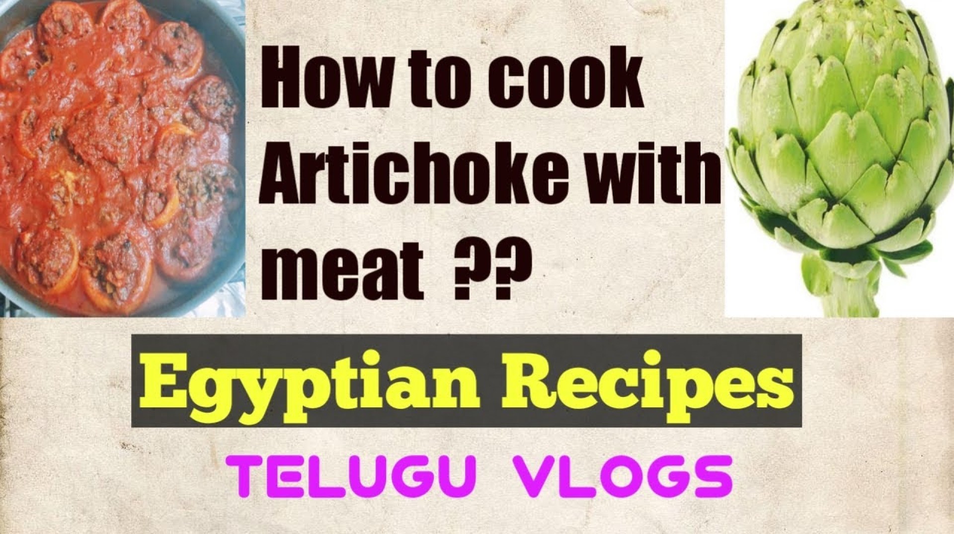 Telugu Vlogs in Egypt || How to cook Artichoke meat curry || Egyptian recipes Telugu Vlogs in Egypt || How to cook Artichoke meat curry || Egyptian recipes
