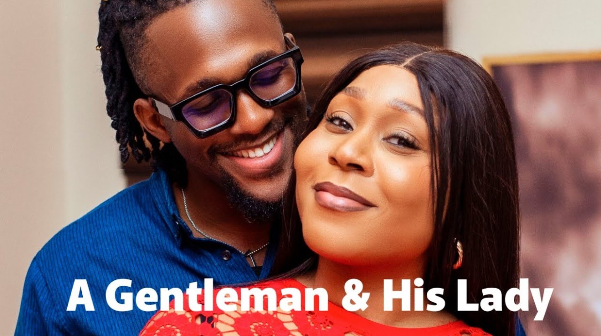A Gentleman and His Lady/ Michael Dappa/Ekamma Etim-Inyang/2024 Latest Nollywood Nigerian Movie A Gentleman and His Lady/ Michael Dappa/Ekamma Etim-Inyang/2024 Latest Nollywood Nigerian Movie