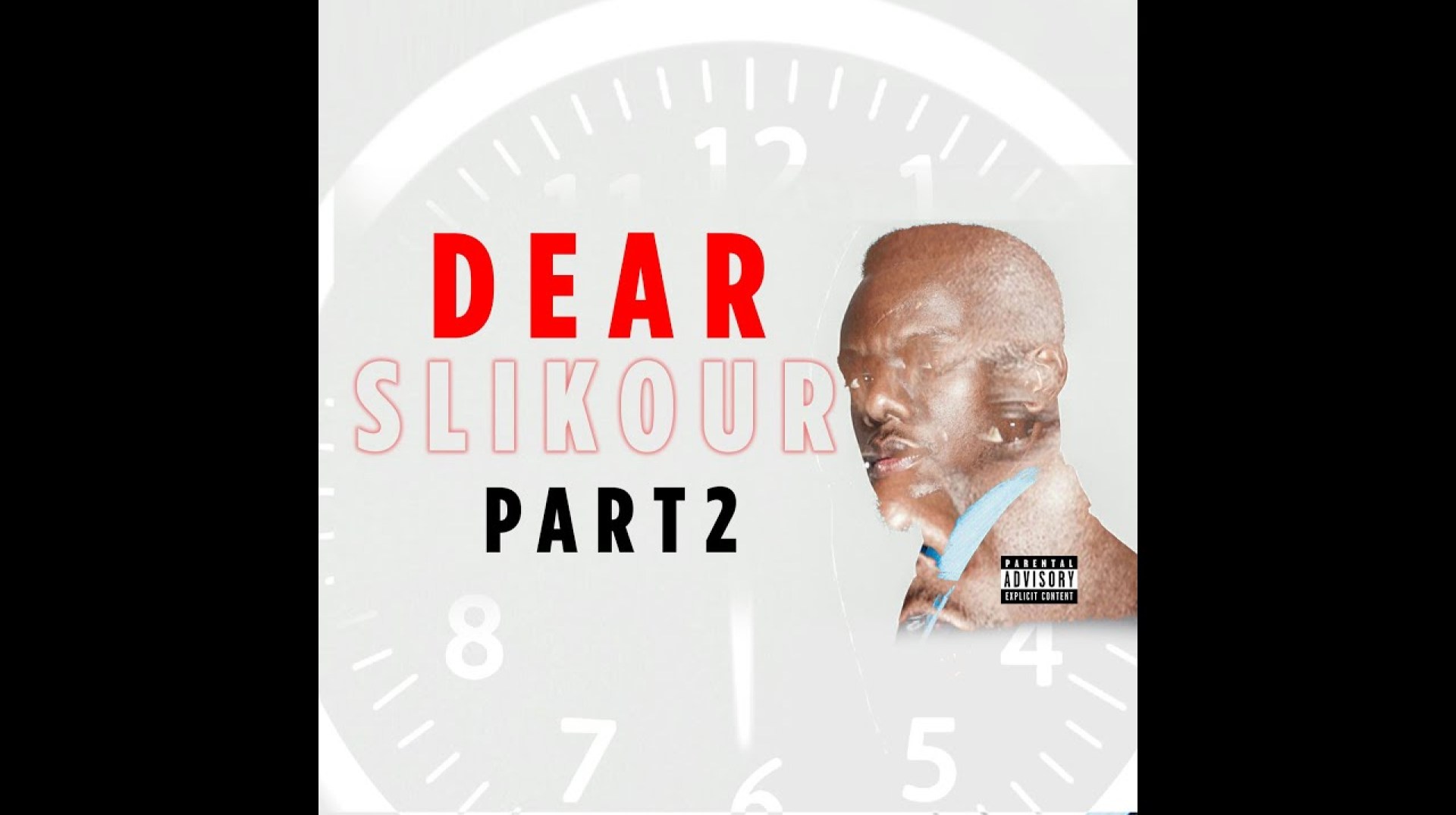 Dear Slikour P2 Dear Slikour P2