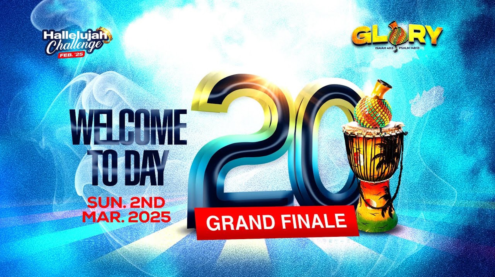 HALLELUJAH CHALLENGE || FEB 2025 || GRAND FINALE || DAY 20 HALLELUJAH CHALLENGE || FEB 2025 || GRAND FINALE || DAY 20