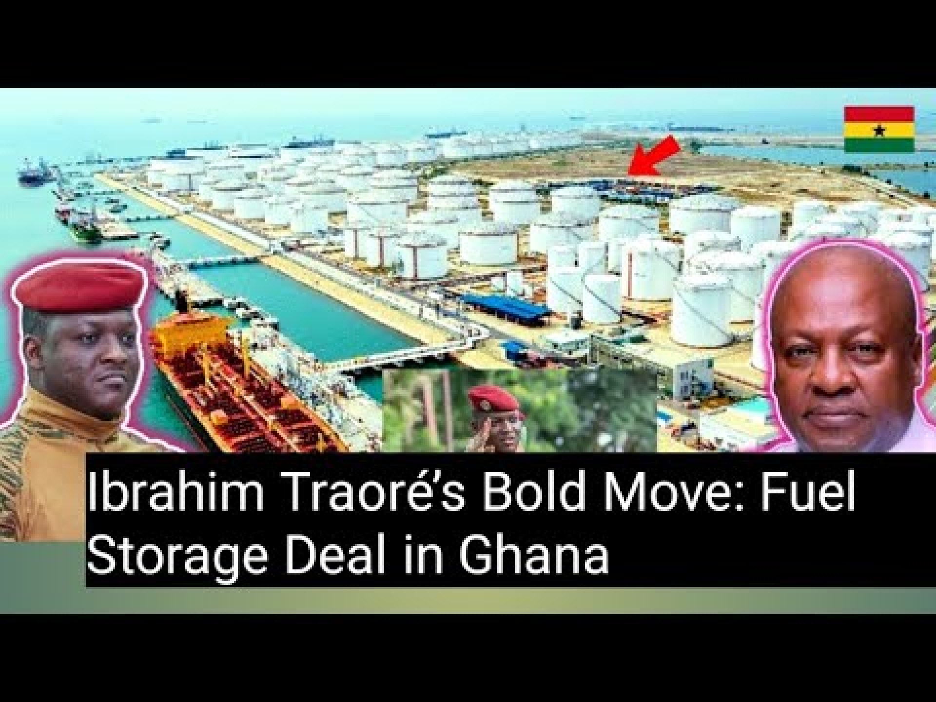 Ibrahim Traoré Buys Major Fuel Storage Terminal from Ghana –This was confirmed by president Mahamah Ibrahim Traoré Buys Major Fuel Storage Terminal from Ghana –This was confirmed by president Mahamah