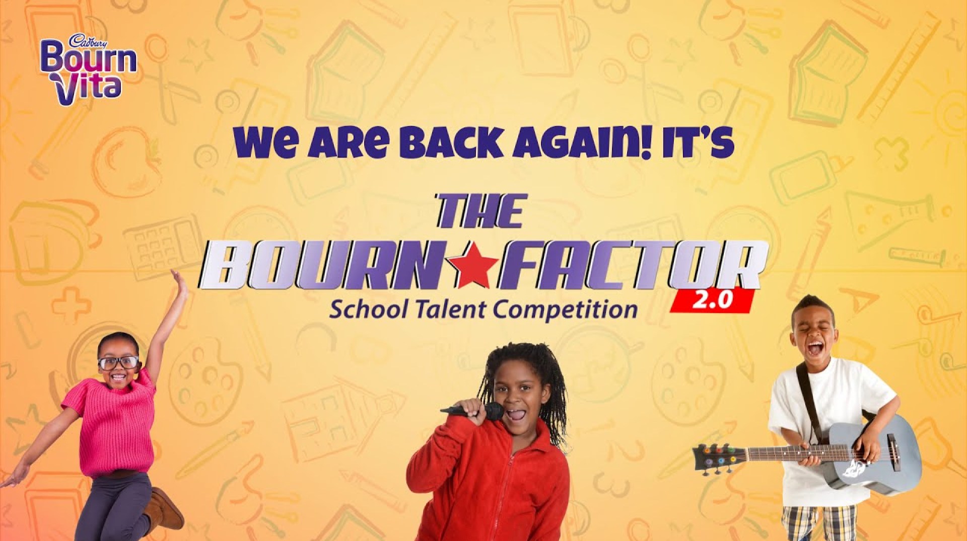 Bournvita School Talent Competition! Bourn Factor 2.0 Bournvita School Talent Competition! Bourn Factor 2.0