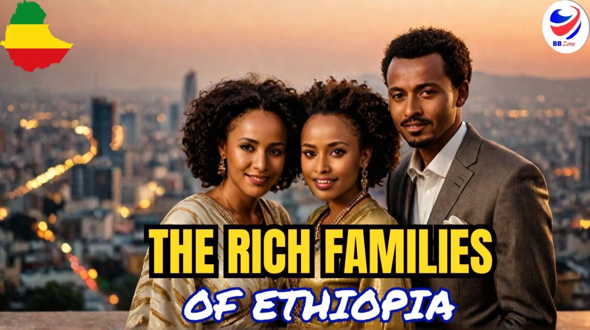 Top 10 Richest FAMILIES In Ethiopia Top 10 Richest FAMILIES In Ethiopia