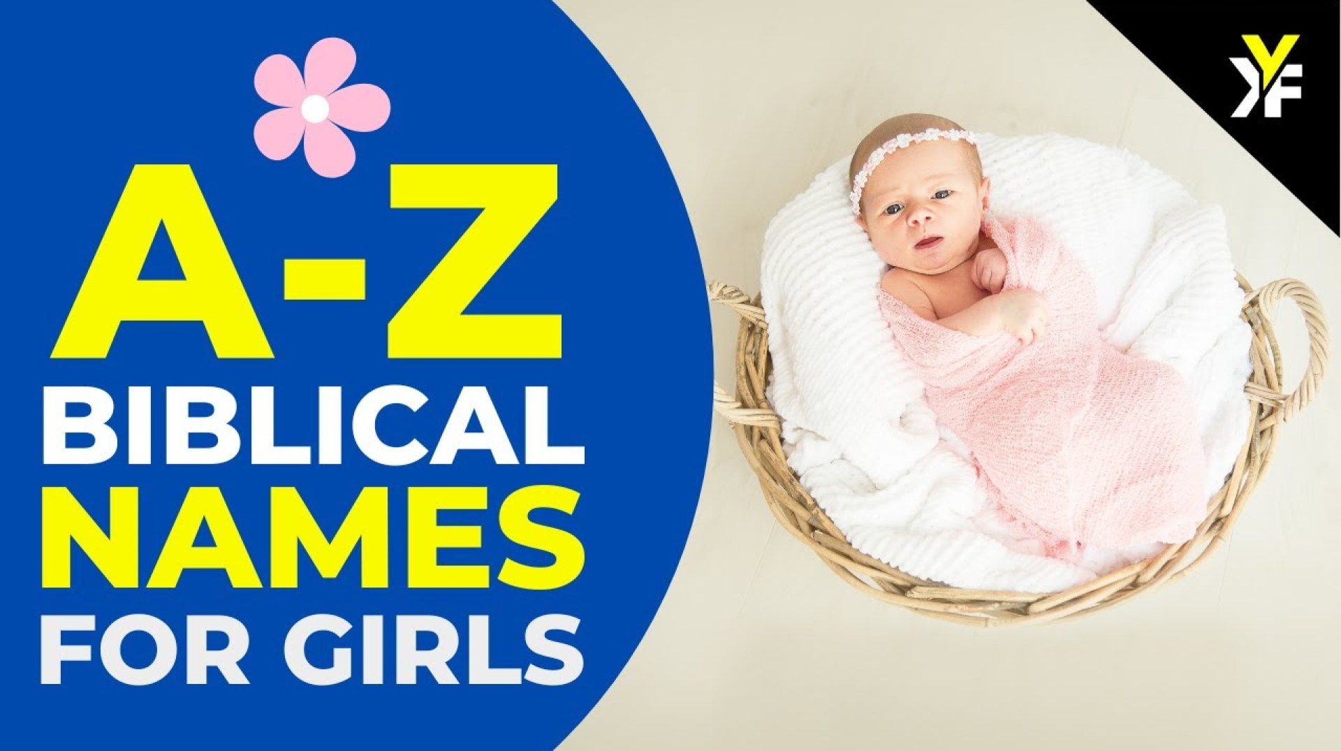 45 Biblical Names for Baby Girls from A-Z with meaning and pronunciation 45 Biblical Names for Baby Girls from A-Z with meaning and pronunciation