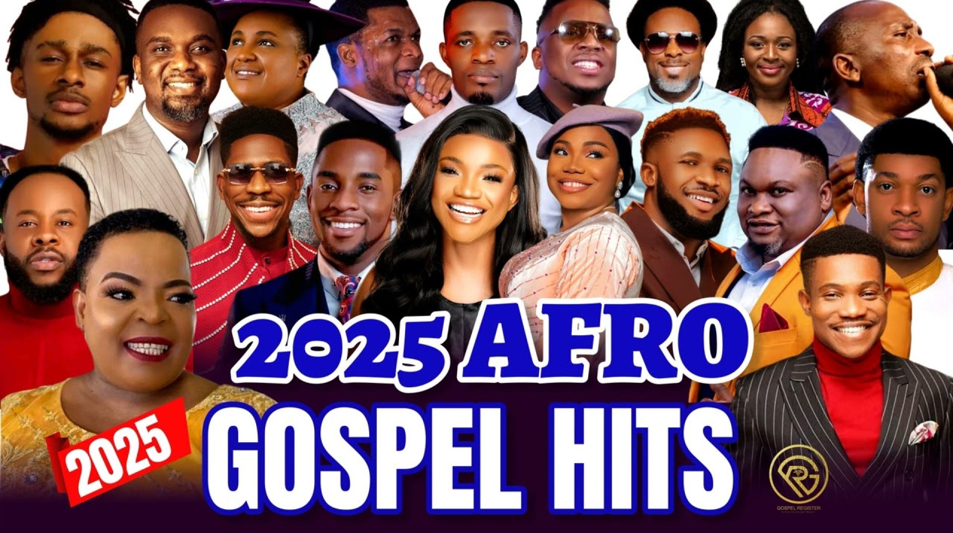 2025 Afro Gospel Hits – Joe Praize, Mercy Chinwo, Moses Bliss, Chioma Jesus, Samsong, Paul Enenche 2025 Afro Gospel Hits – Joe Praize, Mercy Chinwo, Moses Bliss, Chioma Jesus, Samsong, Paul Enenche