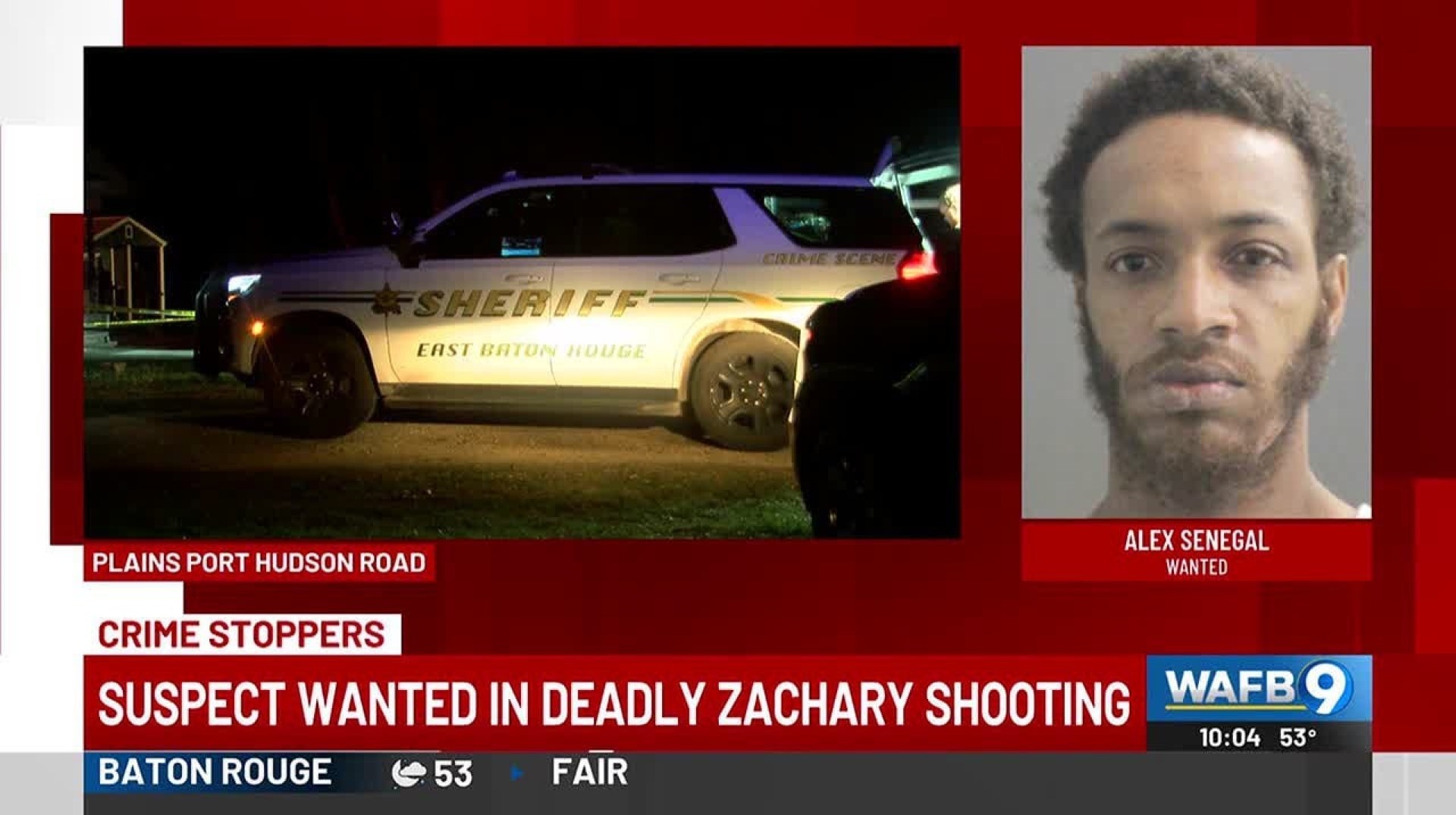 Suspect wanted in deadly Zachary shooting Suspect wanted in deadly Zachary shooting