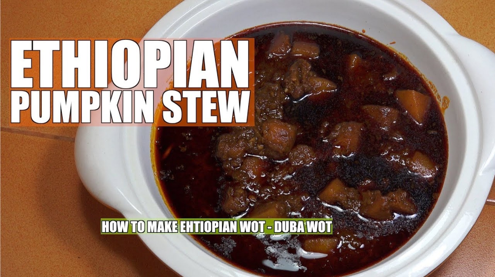 Ethiopian Pumpkin Stew – Duba Wot – Vegan Ethiopian – Pumpkin Recipes Ethiopian Pumpkin Stew – Duba Wot – Vegan Ethiopian – Pumpkin Recipes