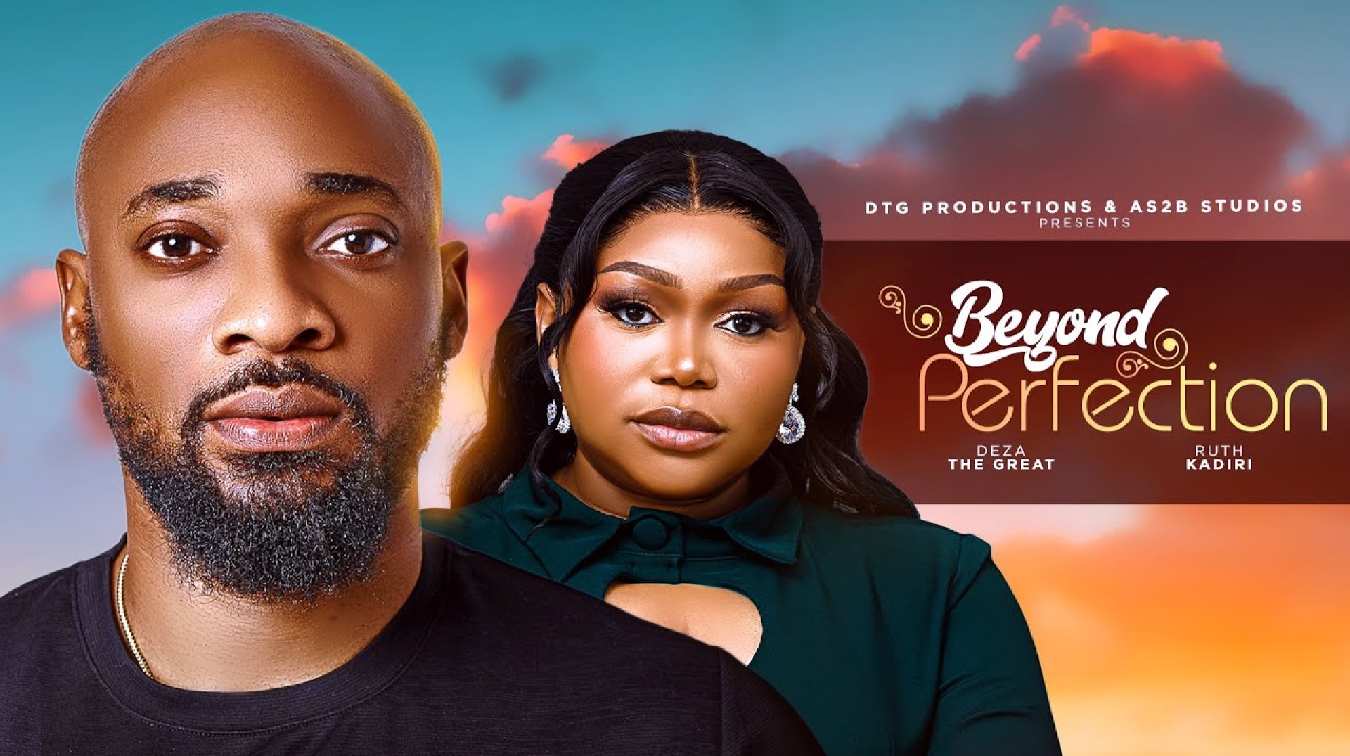 BEYOND PERFECTION – RUTH KADIRI, DEZA THE GREAT, TESSY OGBONNA, ADEBOLA DESALU BEYOND PERFECTION – RUTH KADIRI, DEZA THE GREAT, TESSY OGBONNA, ADEBOLA DESALU