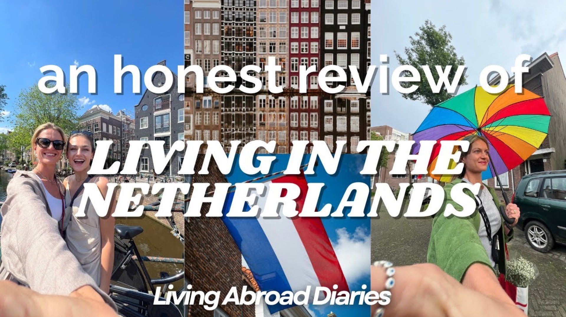 Honest Review: Living in The Netherlands (As A South African) | Living Abroad Diaries Honest Review: Living in The Netherlands (As A South African) | Living Abroad Diaries
