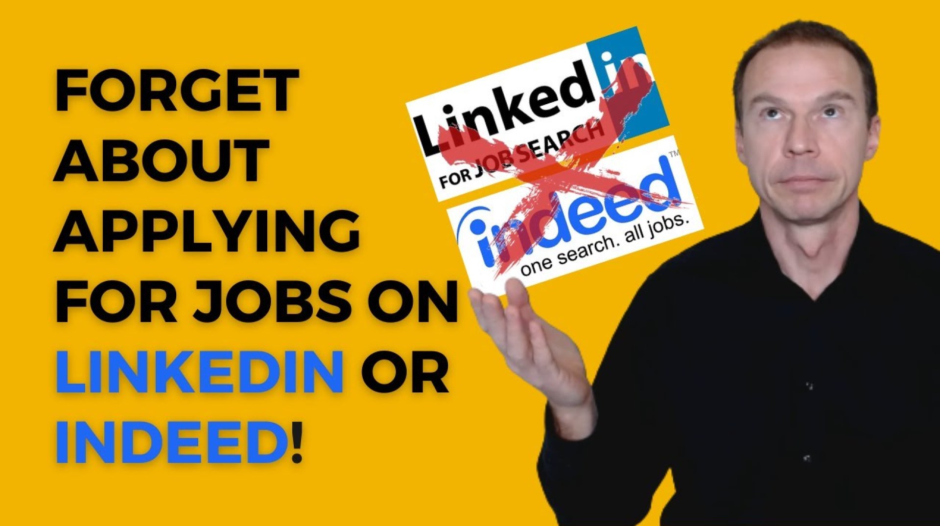 Forget about Applying for Jobs on LinkedIn or Indeed and Do This Instead Forget about Applying for Jobs on LinkedIn or Indeed and Do This Instead