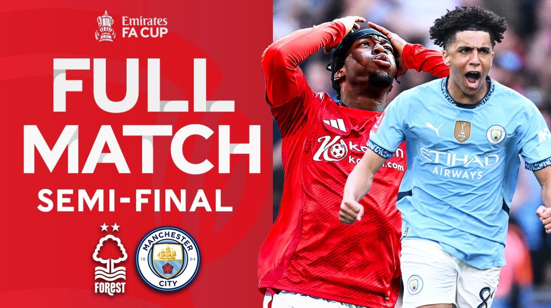 FULL MATCH | Nottingham Forest v Manchester City | Semi-Final | Emirates FA Cup 2024-25 FULL MATCH | Nottingham Forest v Manchester City | Semi-Final | Emirates FA Cup 2024-25