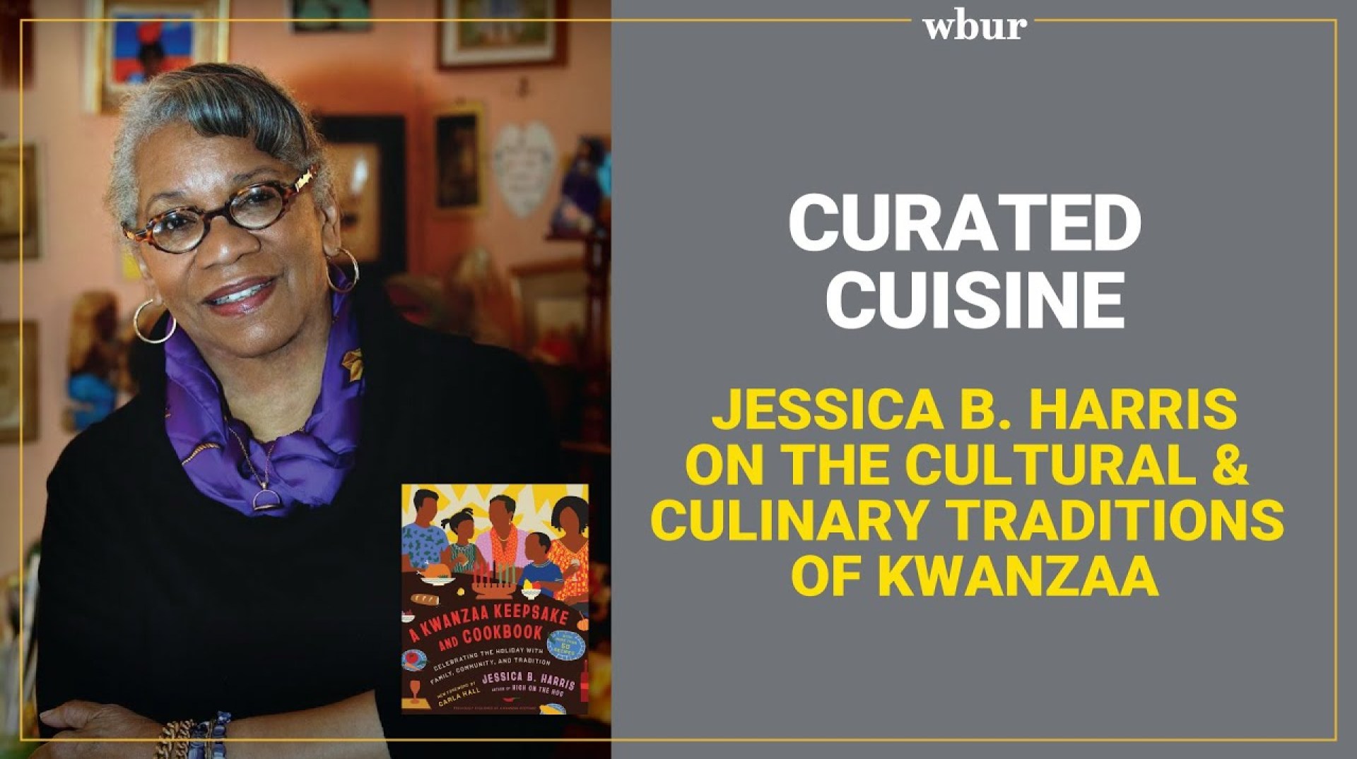 Curated Cuisine: Historian Jessica B. Harris on the culinary and cultural traditions of Kwanzaa Curated Cuisine: Historian Jessica B. Harris on the culinary and cultural traditions of Kwanzaa