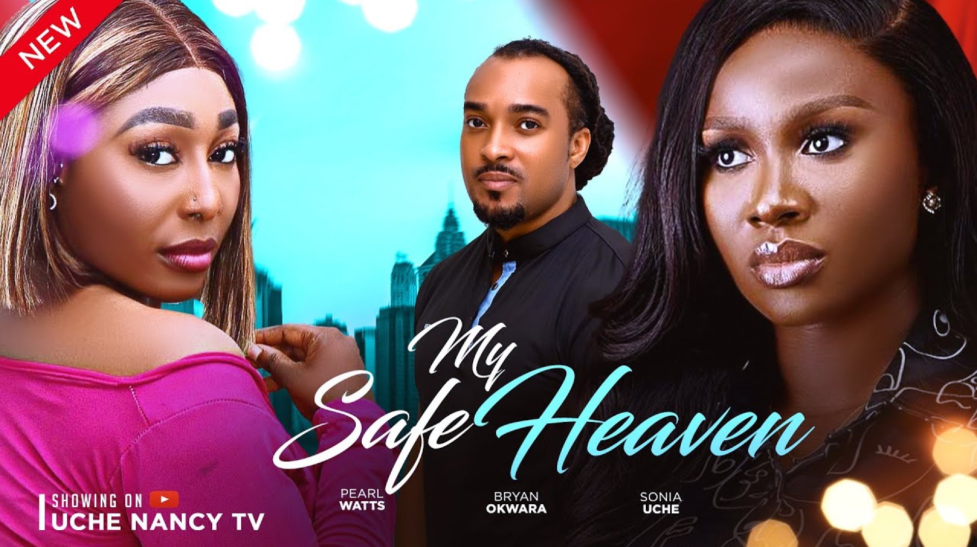 MY SAFE HEAVEN (New Movie) Sonia Uche, Bryan Okwara, Pearl Wats 2024 Nollywood Romantic Movie MY SAFE HEAVEN (New Movie) Sonia Uche, Bryan Okwara, Pearl Wats 2024 Nollywood Romantic Movie