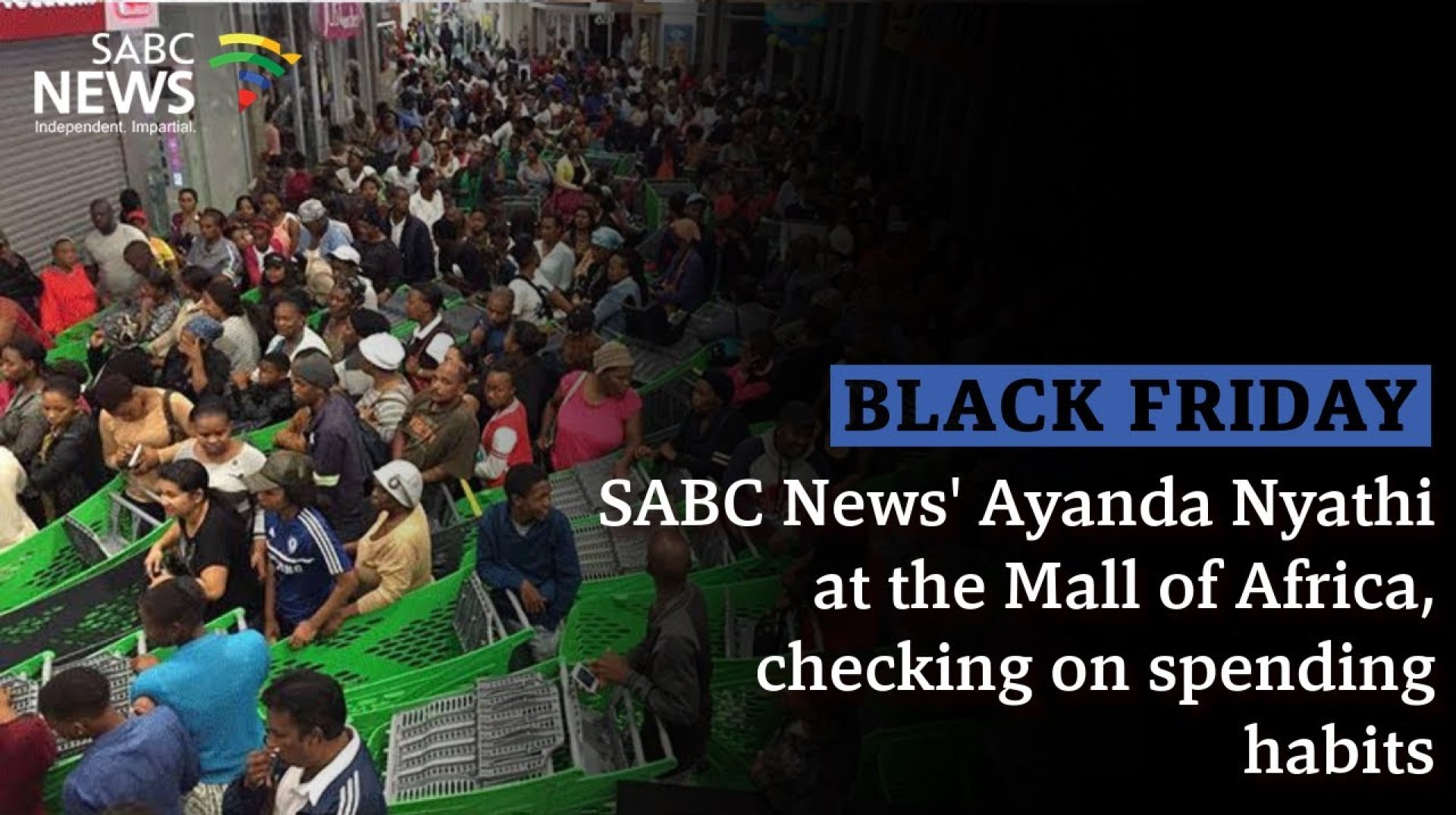 Black Friday | SABC News' Ayanda Nyathi at the Mall of Africa, checking on spending habits Black Friday | SABC News' Ayanda Nyathi at the Mall of Africa, checking on spending habits
