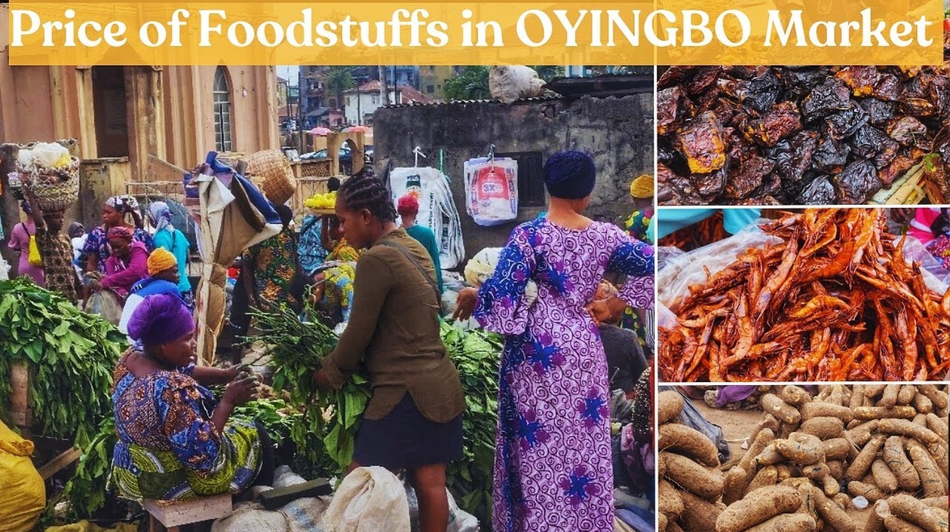 Cheap Foodstuffs: Price of Food Items in Oyingbo Market, Lagos, Nigeria, 2024 | UNEDITED Cheap Foodstuffs: Price of Food Items in Oyingbo Market, Lagos, Nigeria, 2024 | UNEDITED