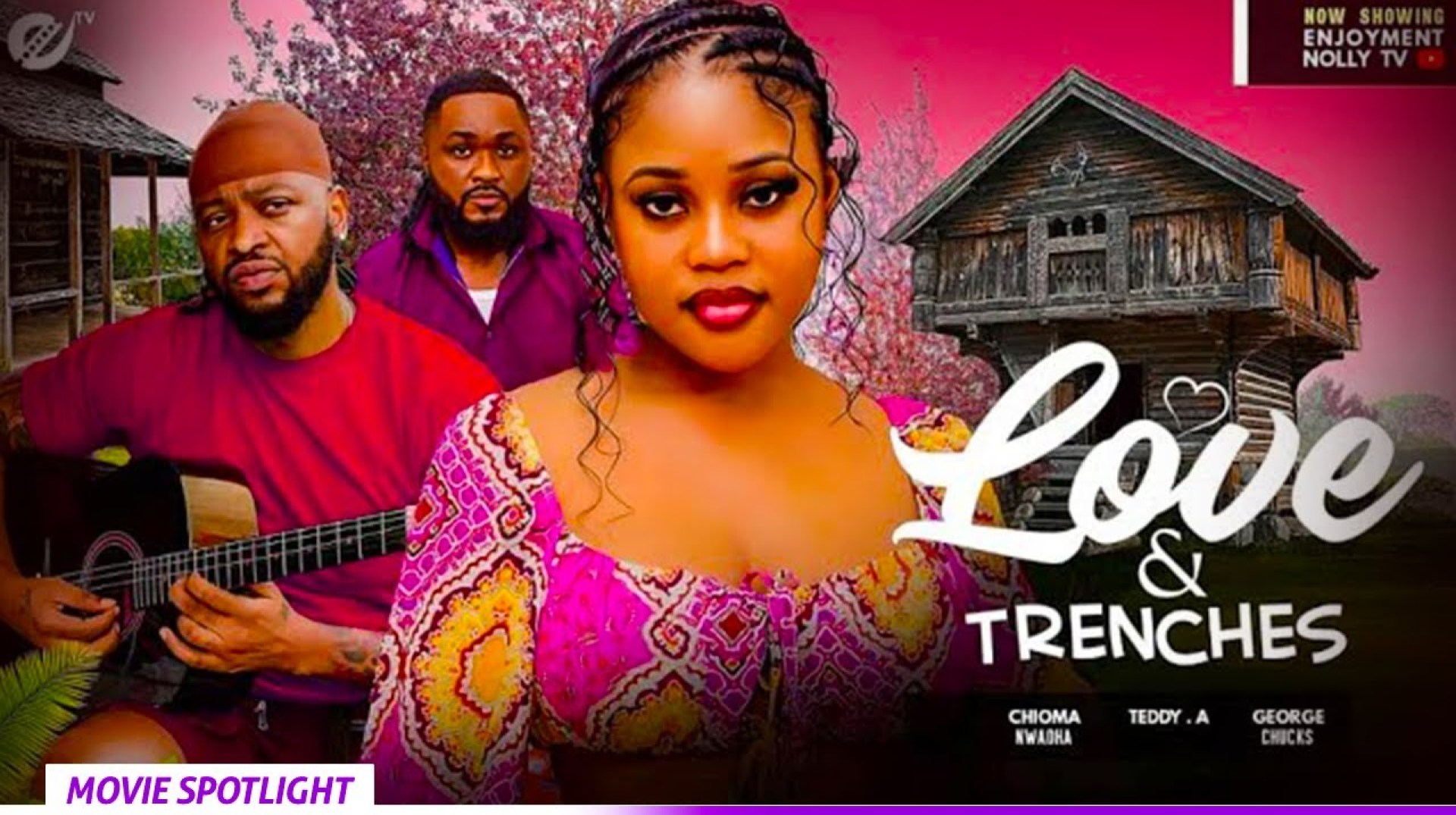 LOVE & TRENCHES (A MUST-WATCH TRENDING NOLLYWOOD NIGERIAN MOVIE SPOTLIGHT 2025) LOVE & TRENCHES (A MUST-WATCH TRENDING NOLLYWOOD NIGERIAN MOVIE SPOTLIGHT 2025)